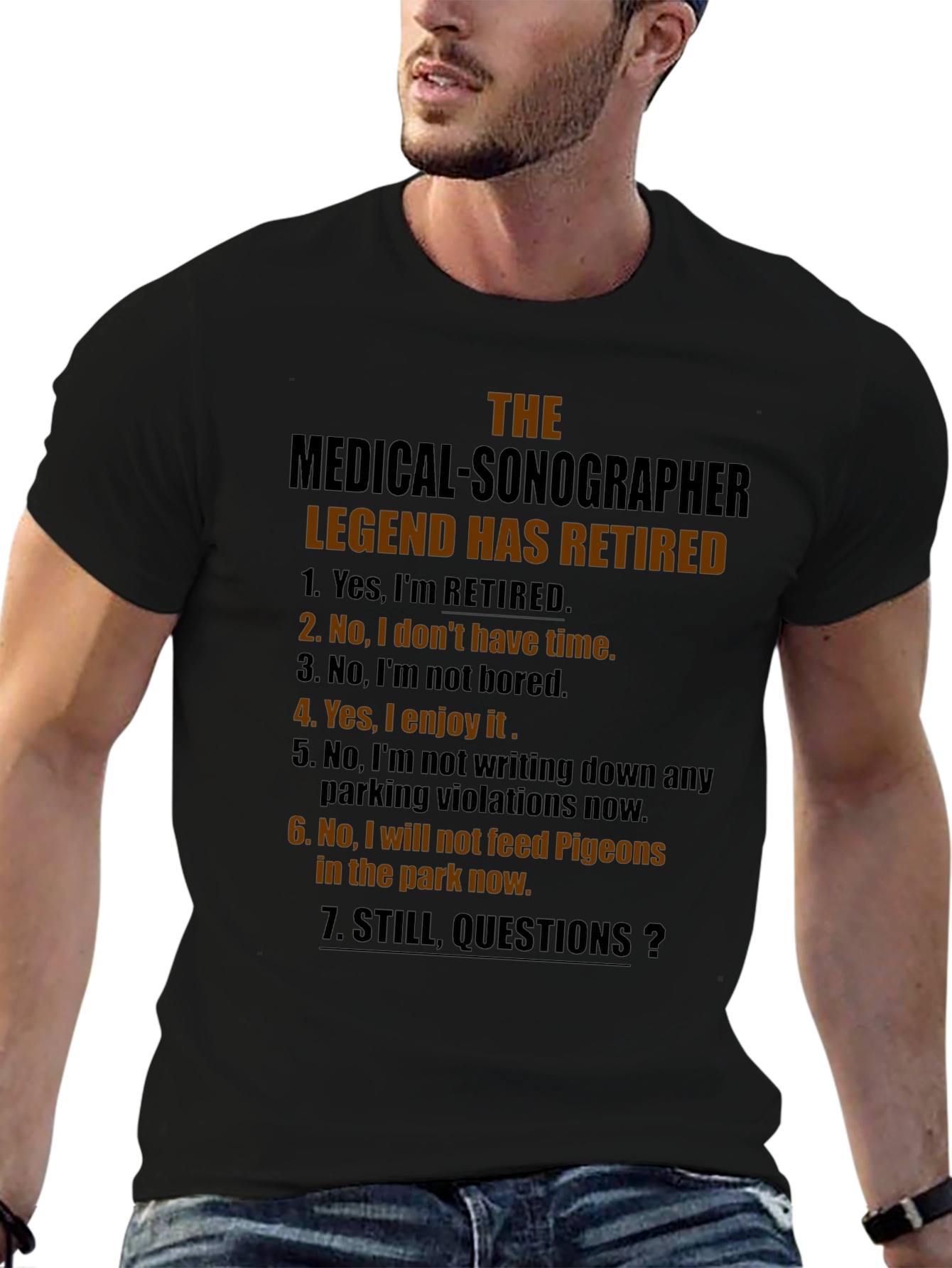 Retired Medical Sonographer Legend T-Shirt