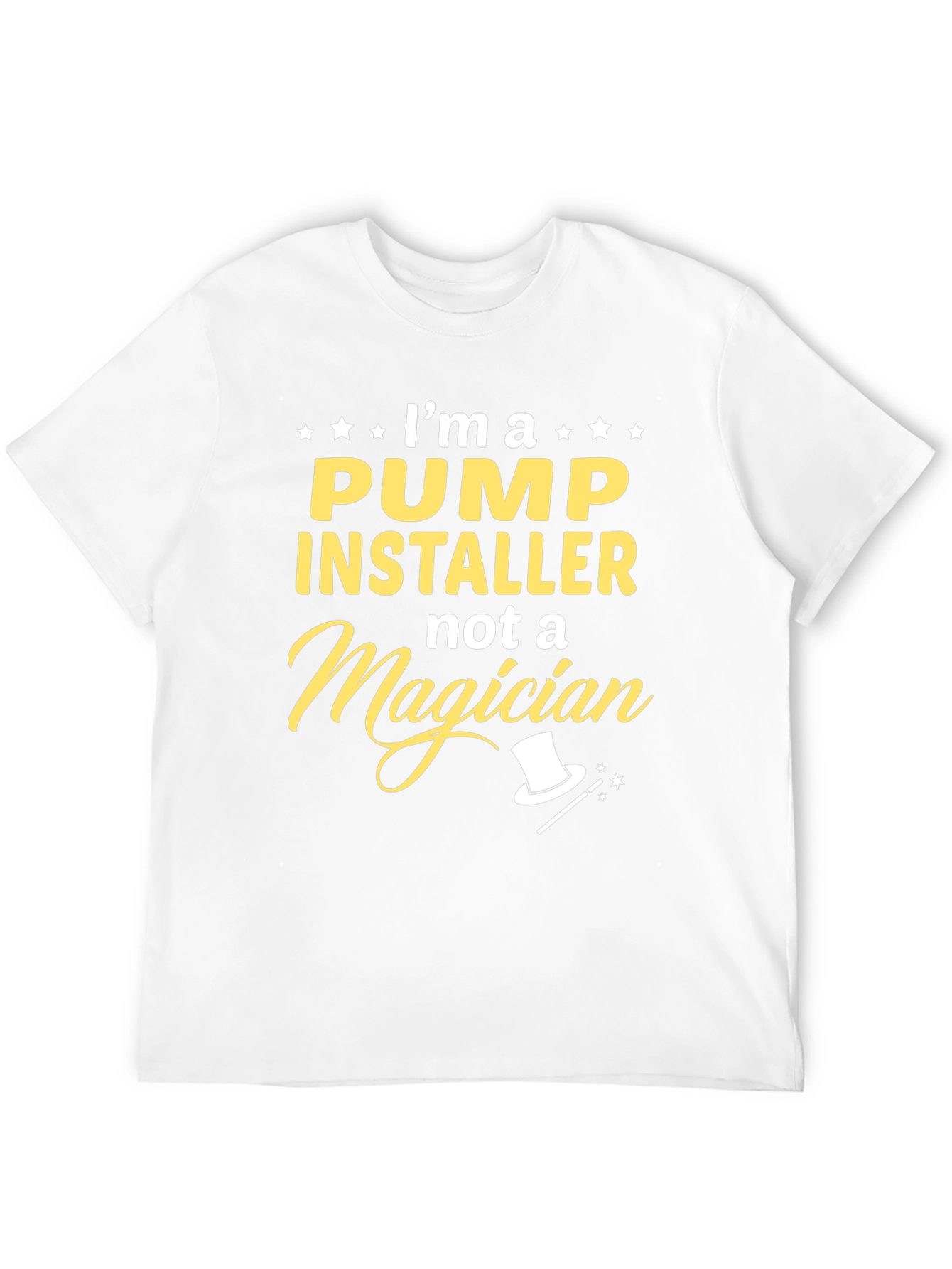 Pump Installer Not A Magician Black T-Shirt