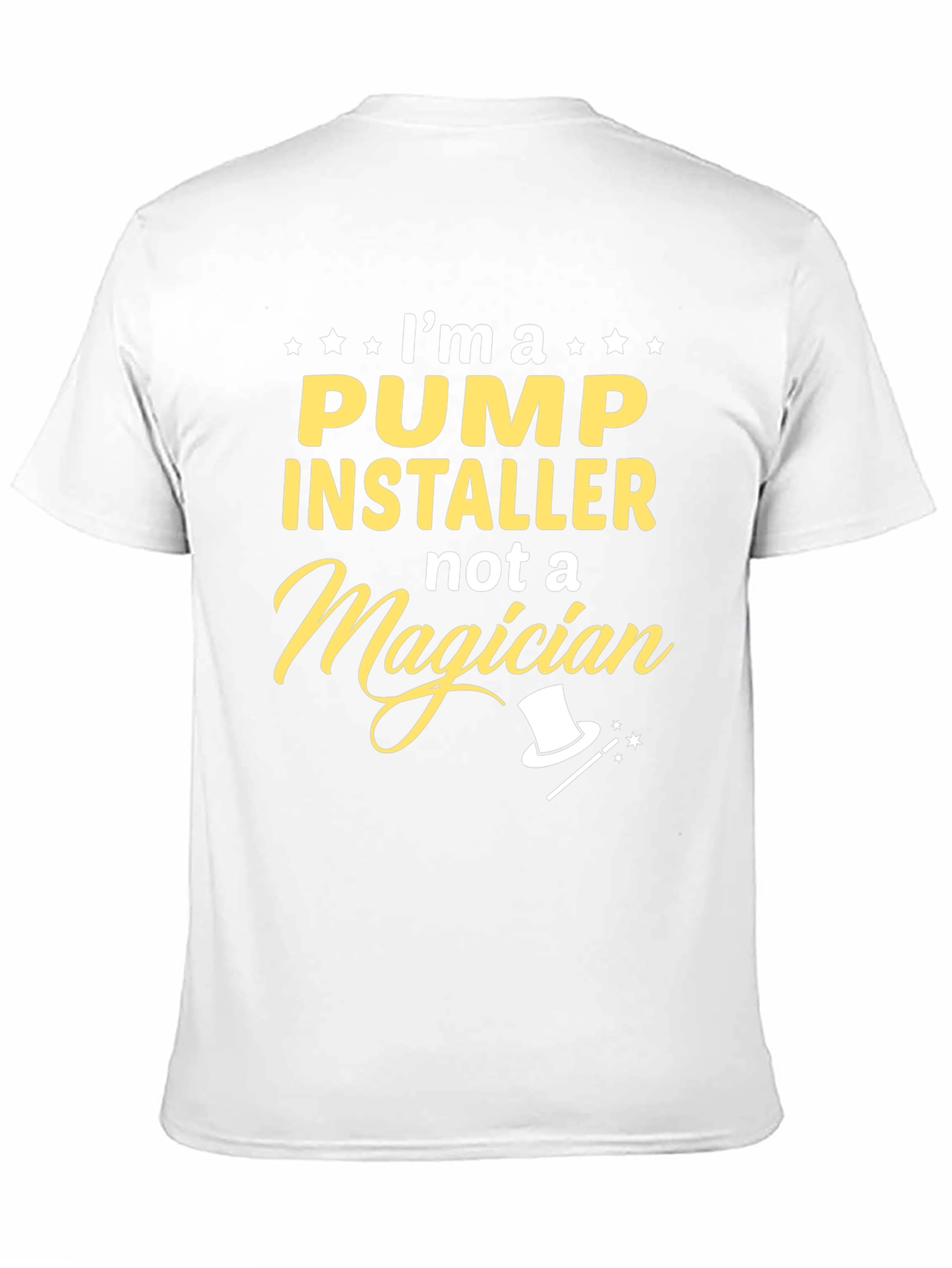 Pump Installer Not A Magician Black T-Shirt