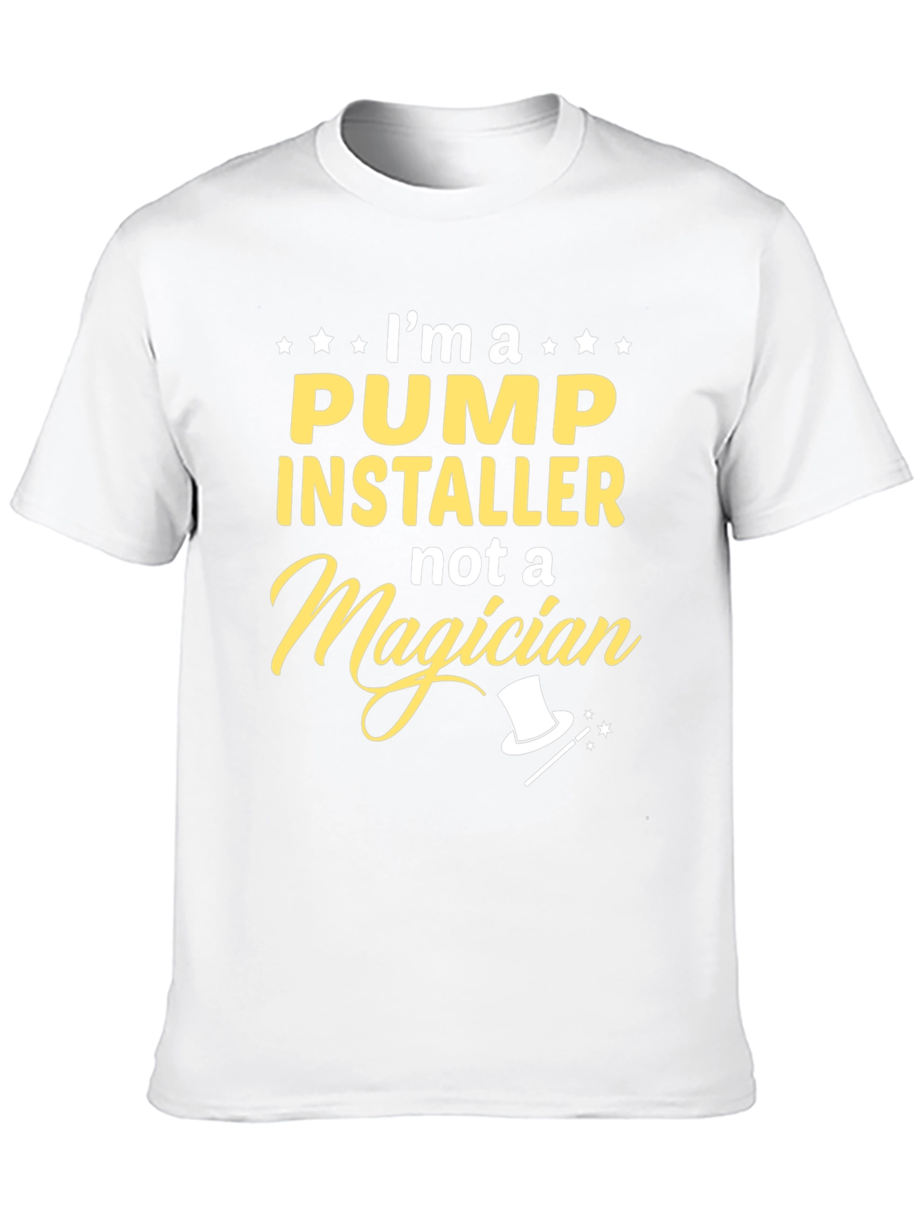 Pump Installer Not A Magician Black T-Shirt