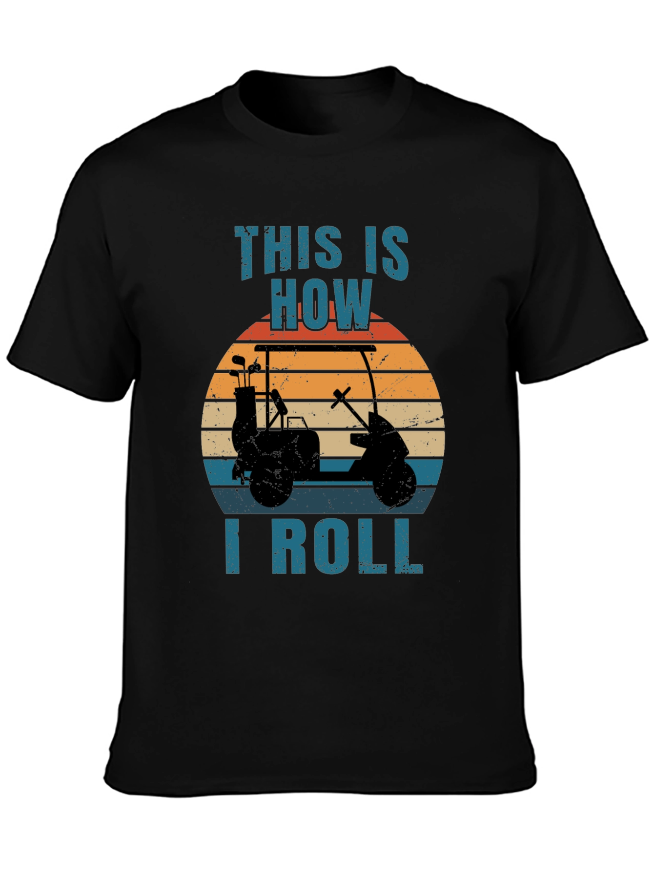 This is How I Roll Golf Cart T-Shirt