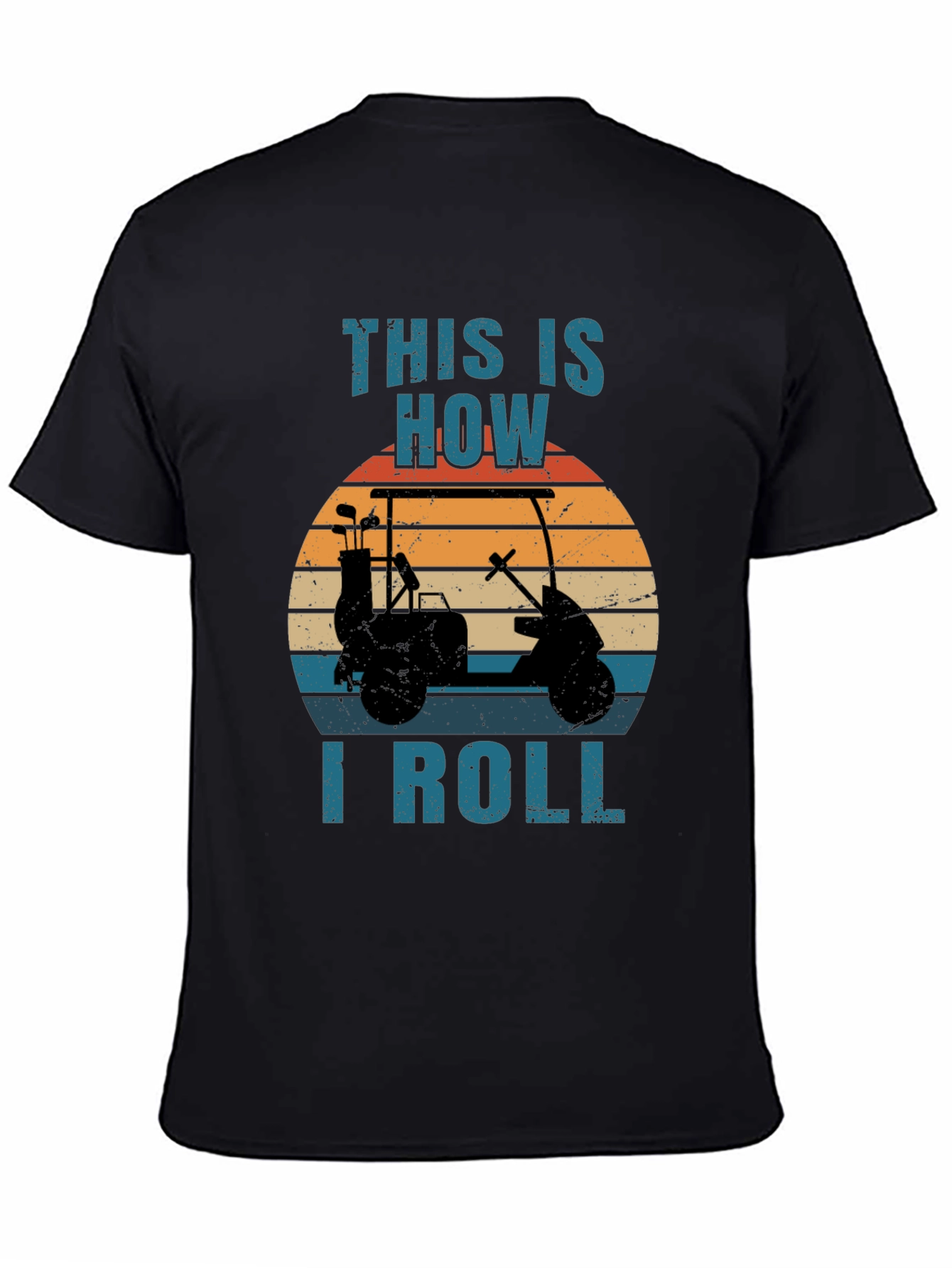 This is How I Roll Golf Cart T-Shirt