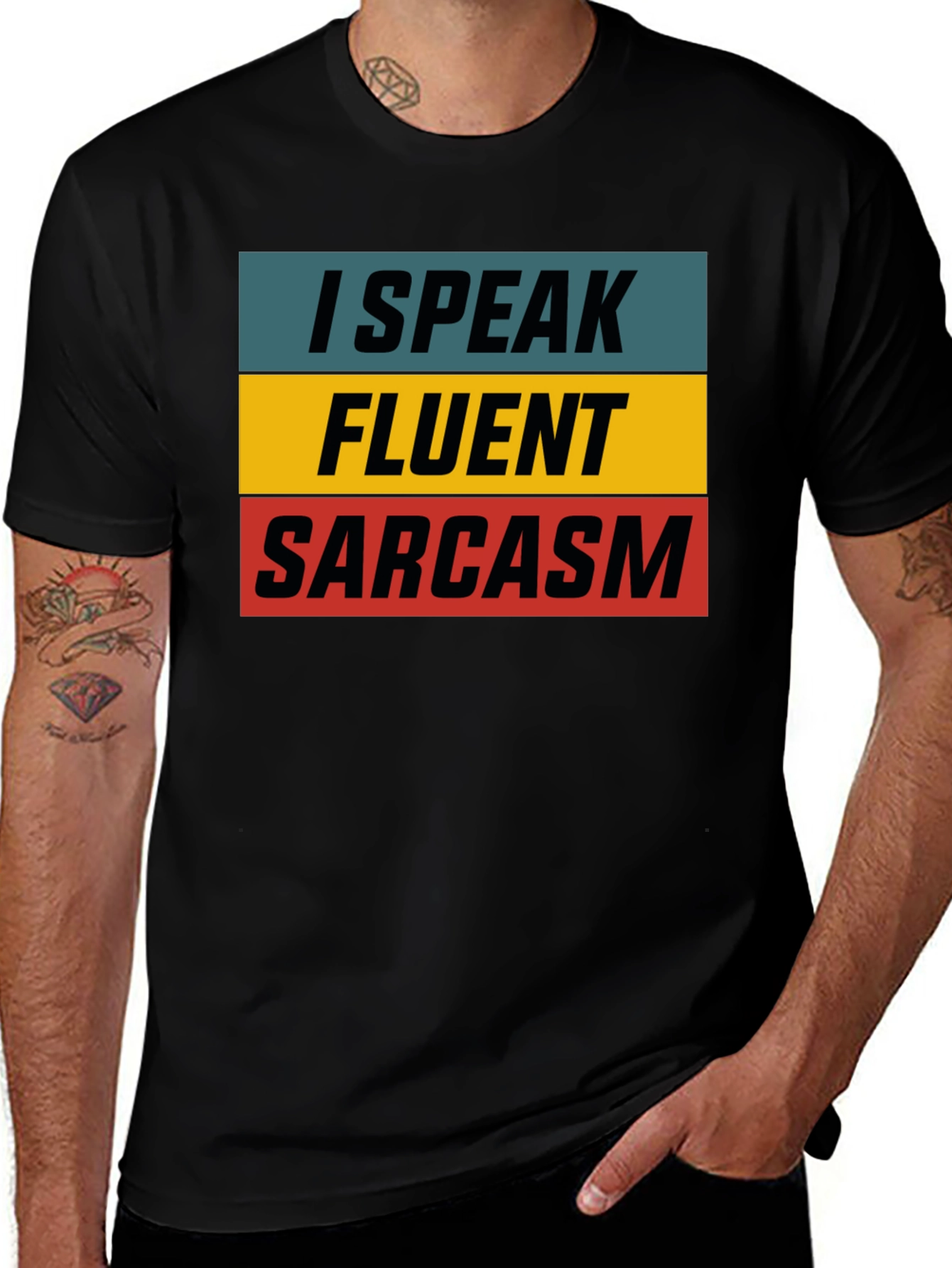 I Speak Fluent Sarcasm T-Shirt