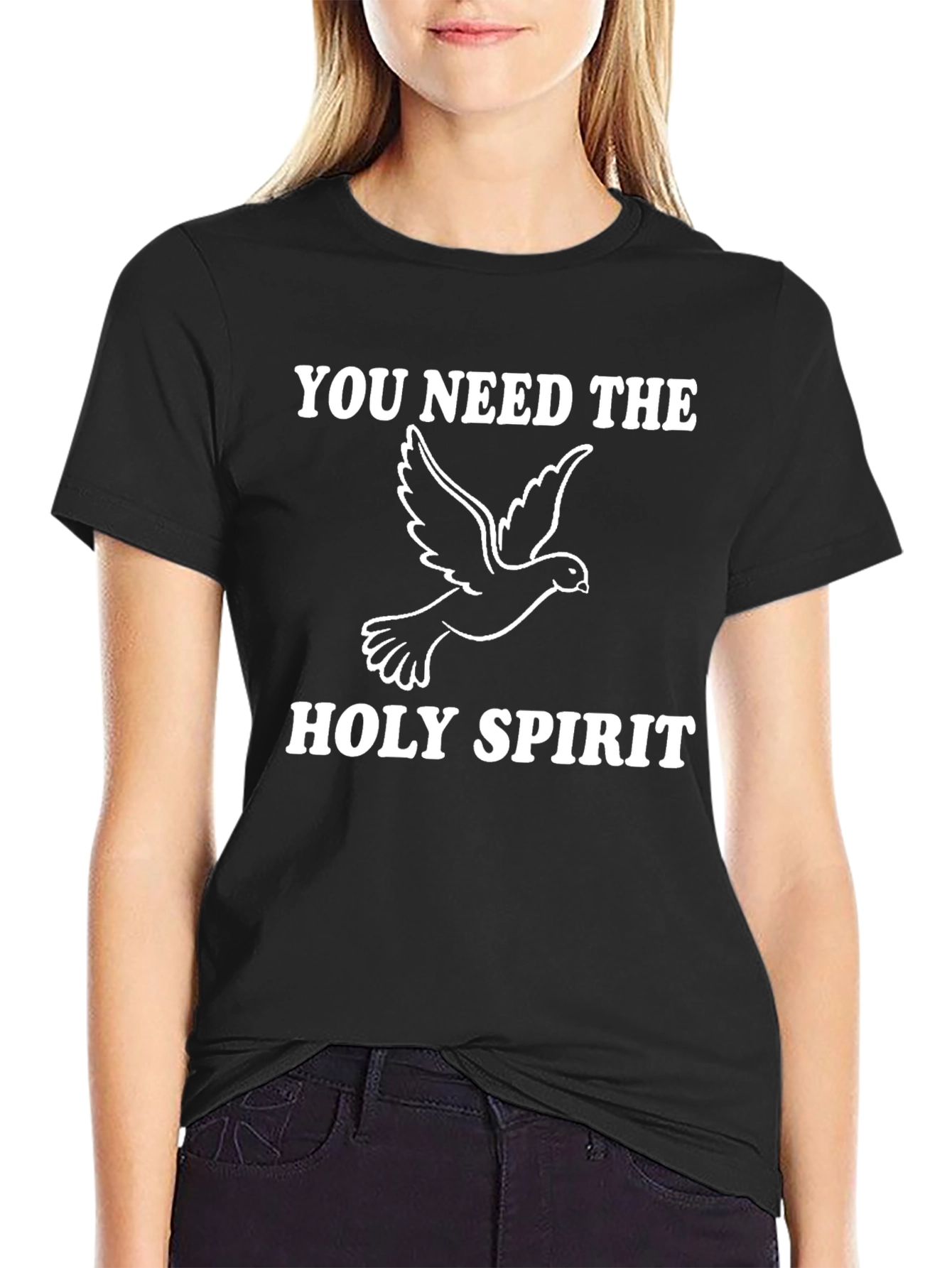 You Need the Holy Spirit T-Shirt