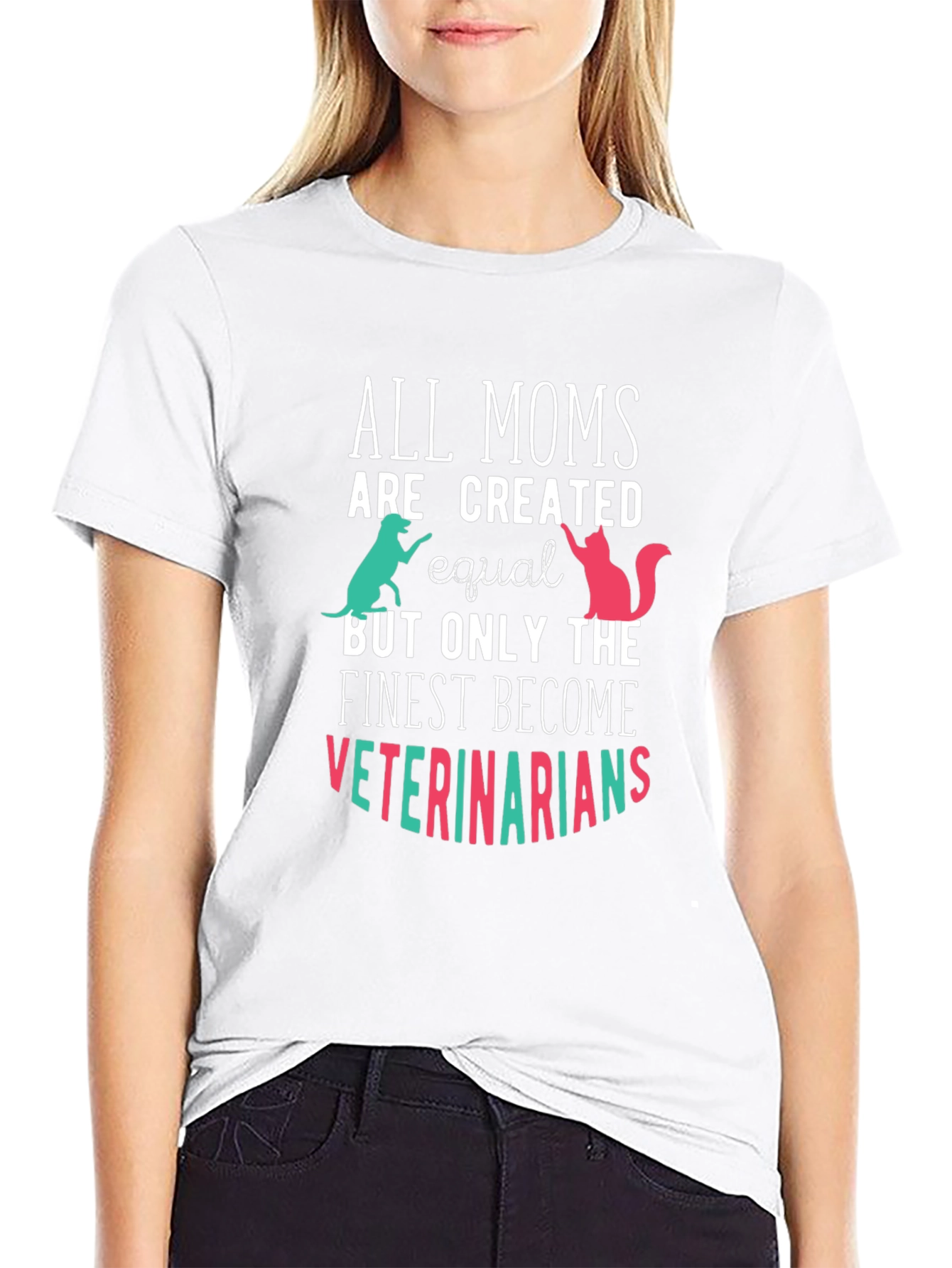 Veterinarian Mom T-Shirt - All Moms Created Equal Tee