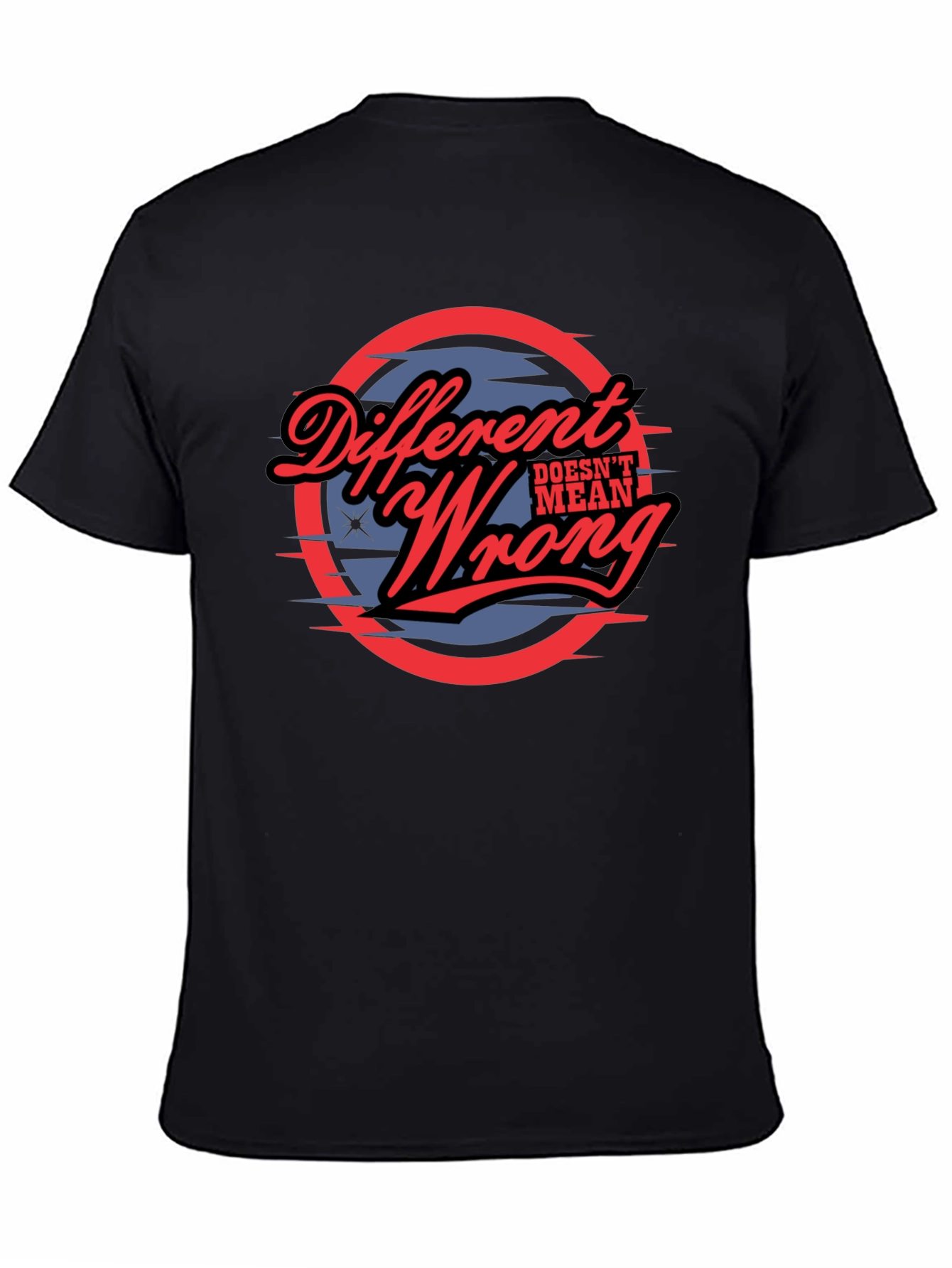 Different Doesnt Mean Wrong Graphic Tee