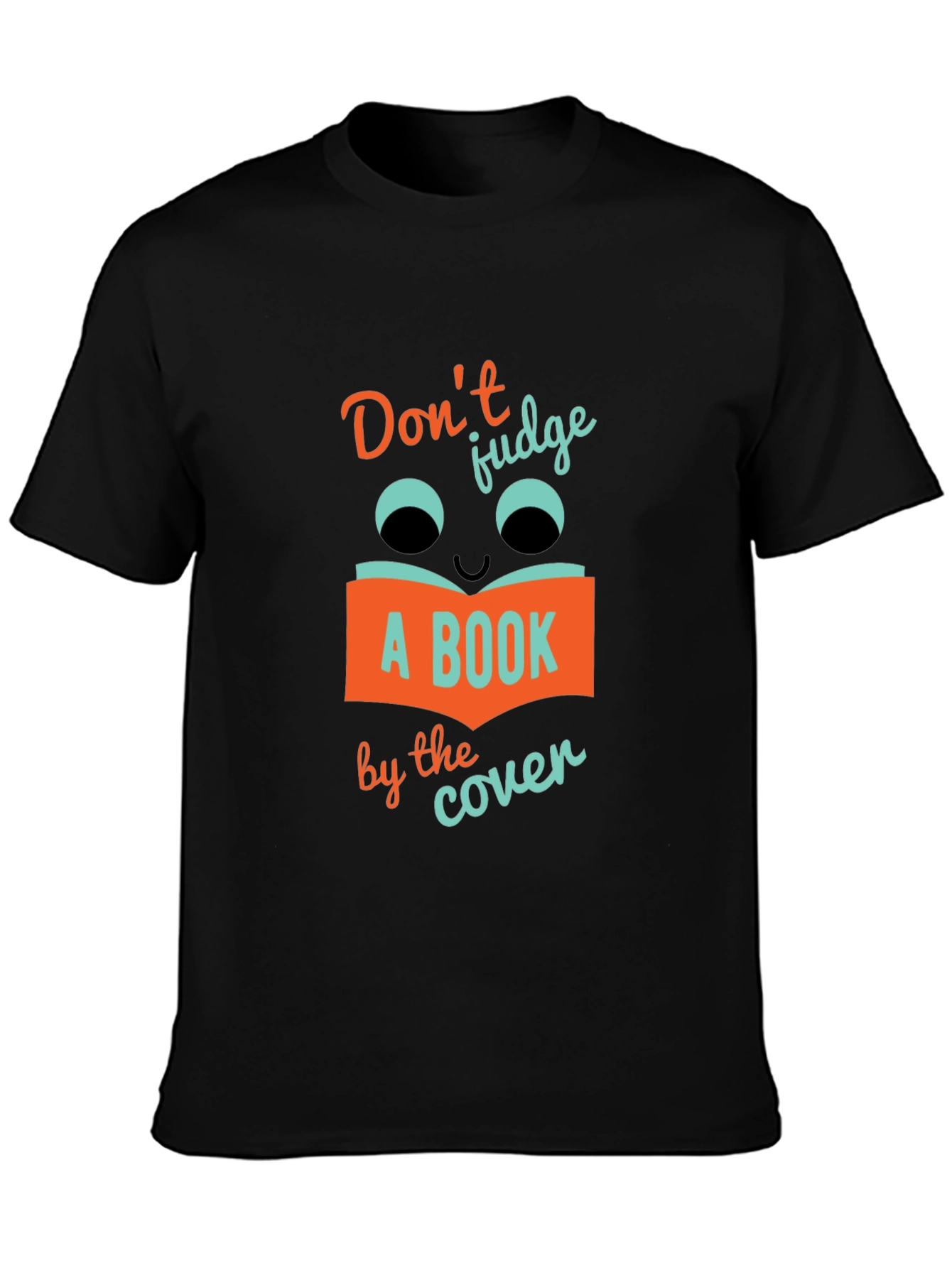 Dont Judge a Book T-Shirt