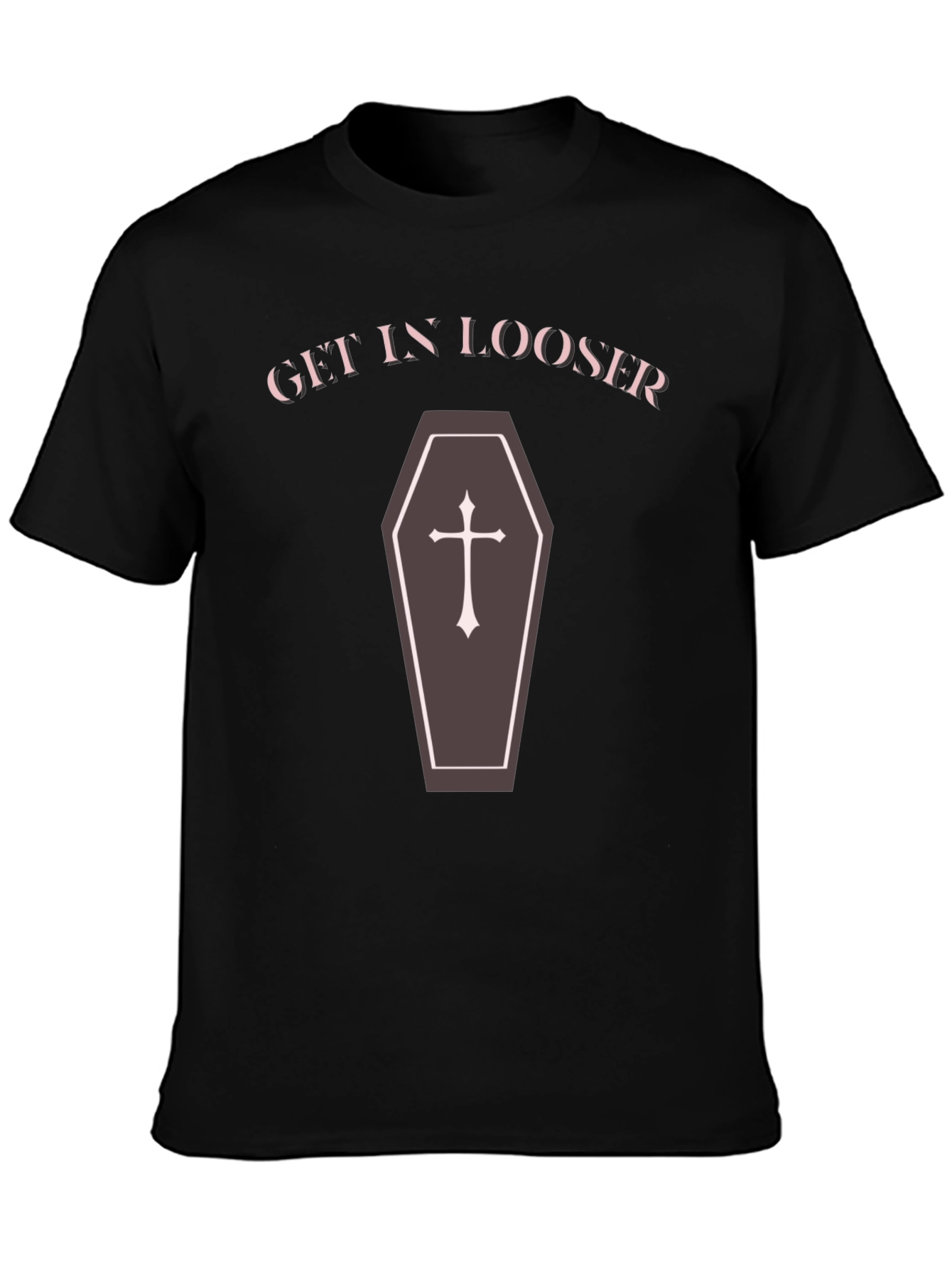 Get In Looser Coffin Graphic Tee