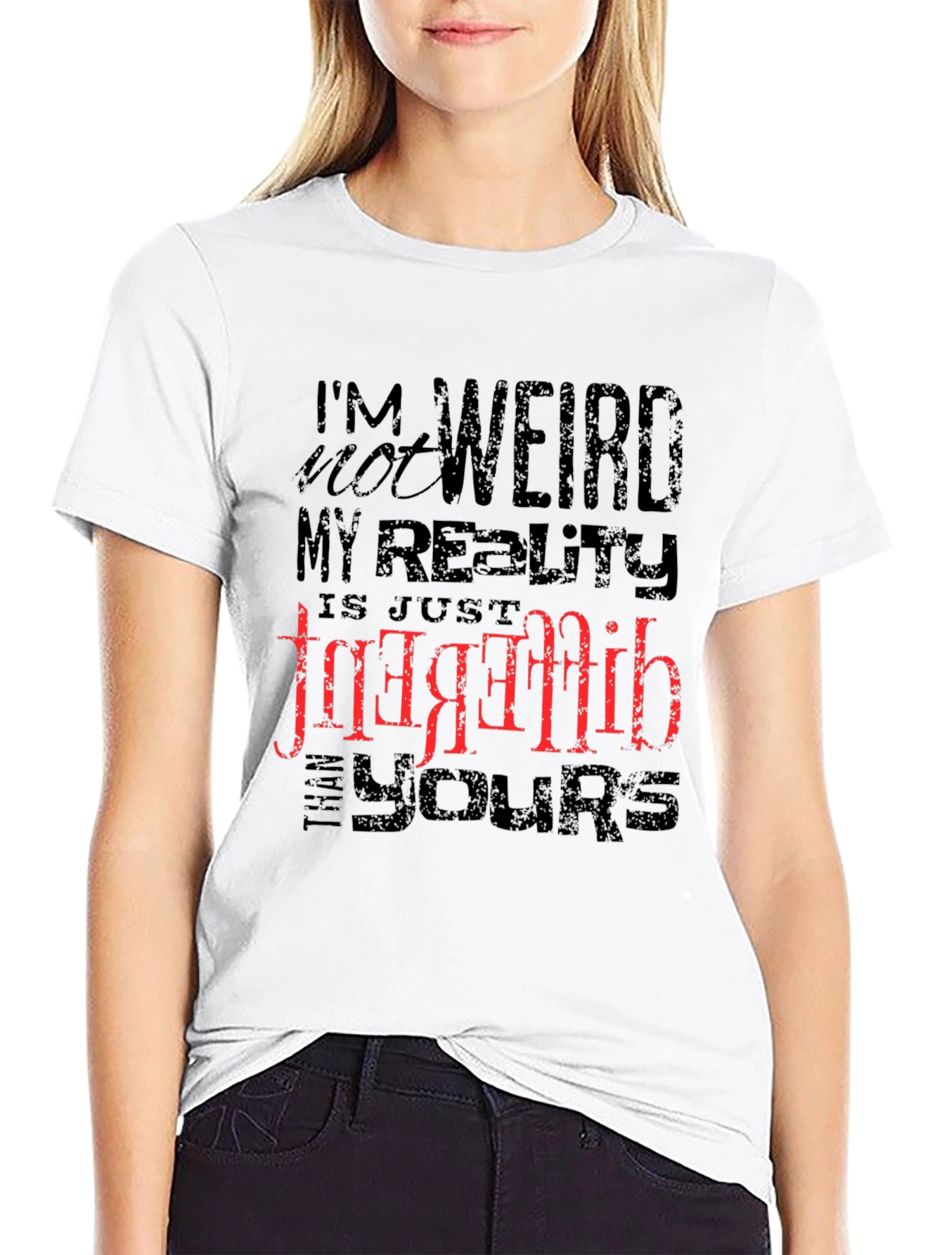 Im Not Weird T-Shirt - Unique Graphic Tee