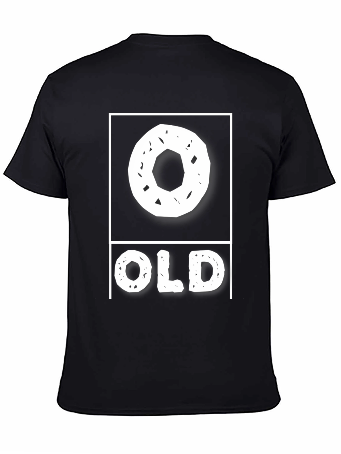 Funny O Old T-Shirt - Novelty Birthday Gift