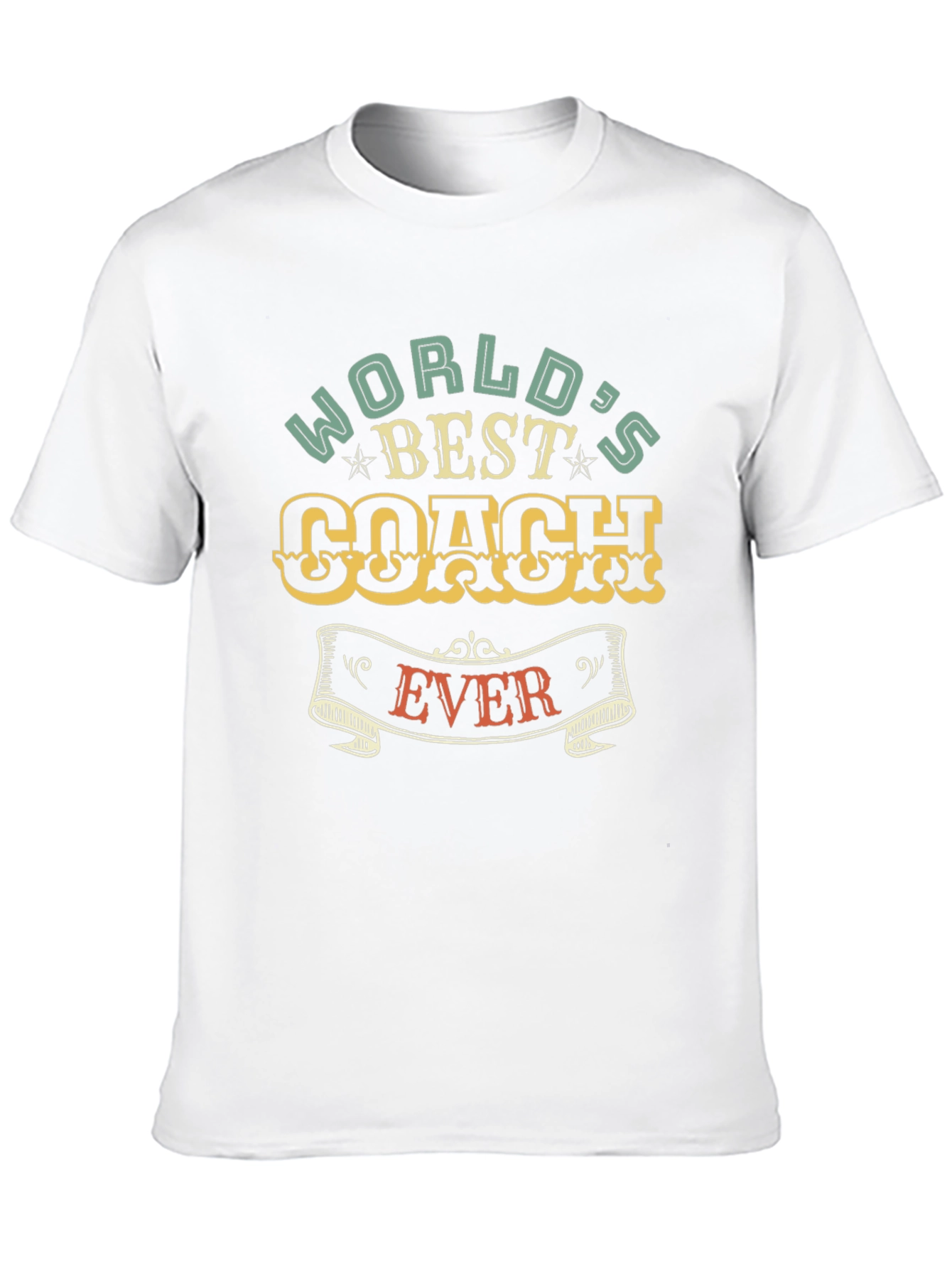 Worlds Best Coach Ever Graphic T-Shirt