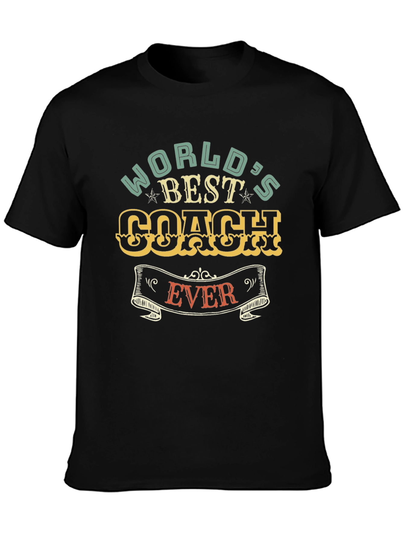 Worlds Best Coach Ever Graphic T-Shirt