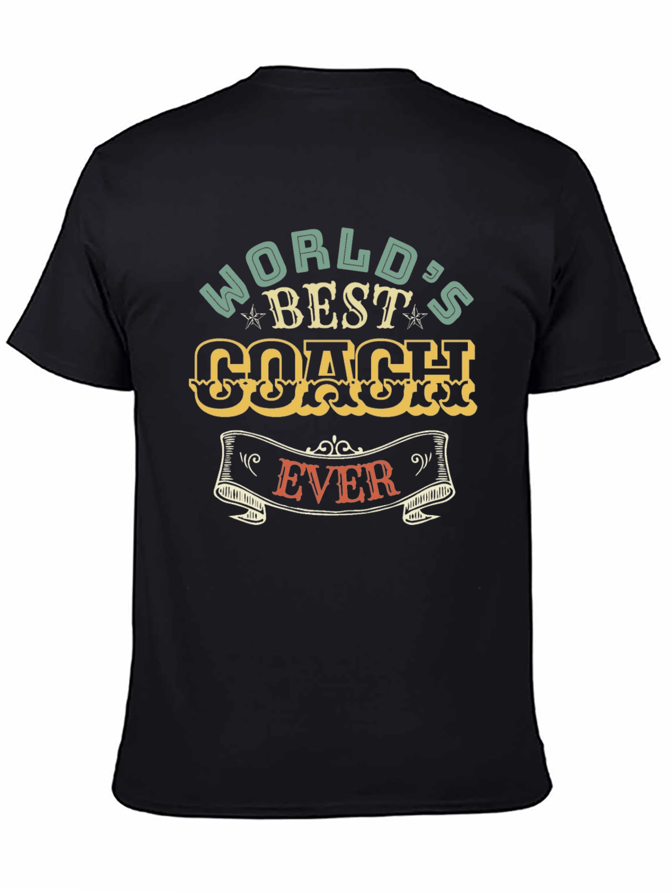 Worlds Best Coach Ever Graphic T-Shirt