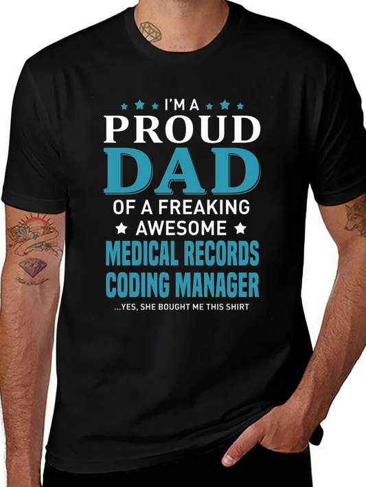 Proud Dad Medical Records Coding Manager T-Shirt