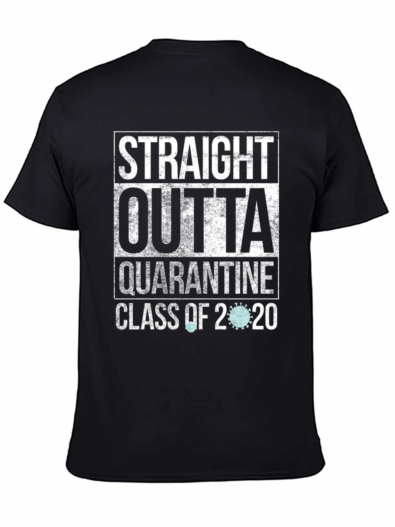 Straight Outta Quarantine Class of 2020 T-Shirt