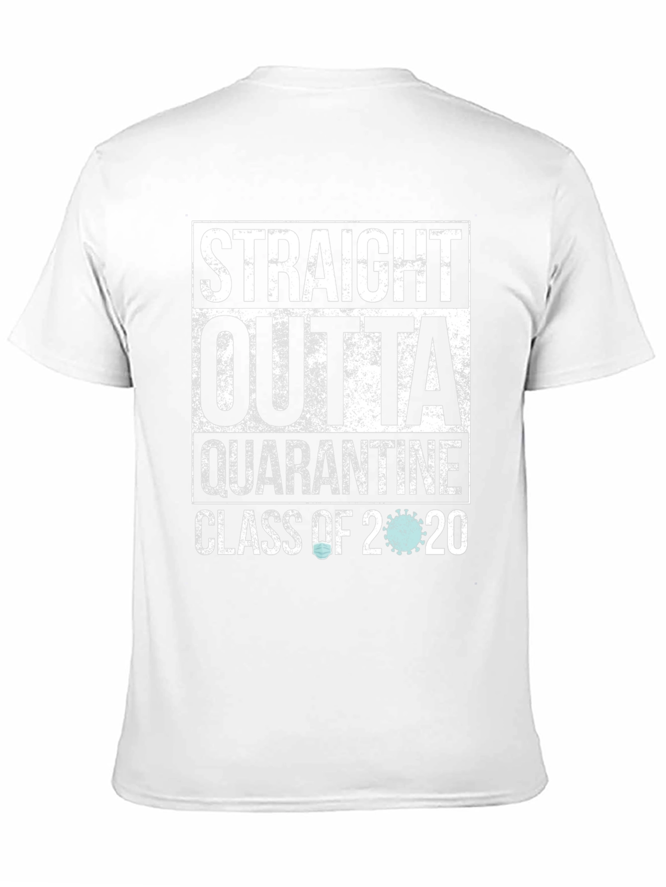 Straight Outta Quarantine Class of 2020 T-Shirt
