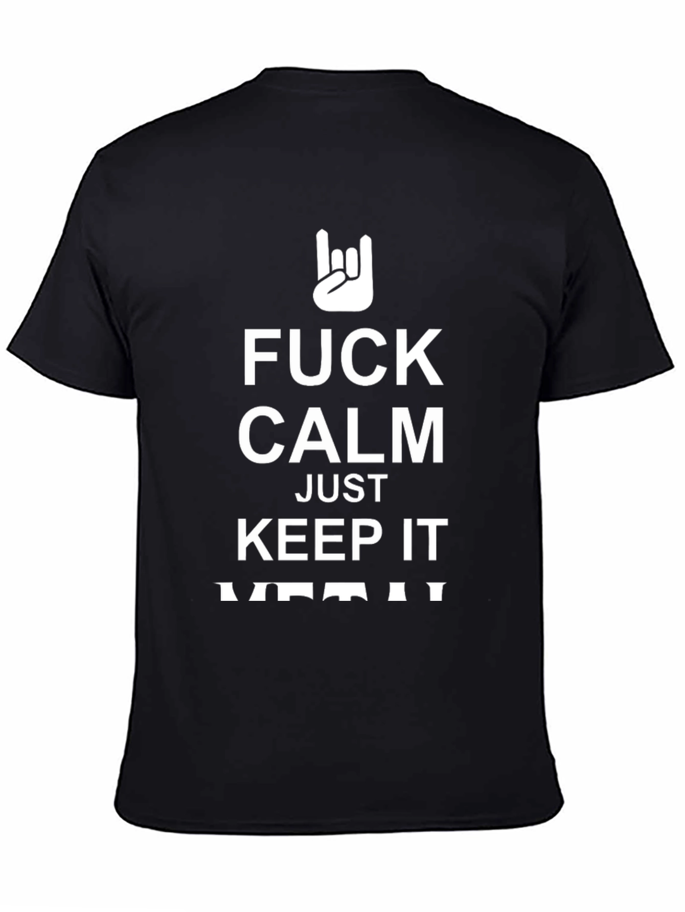 Fuck Calm Keep It Metal Black T-Shirt