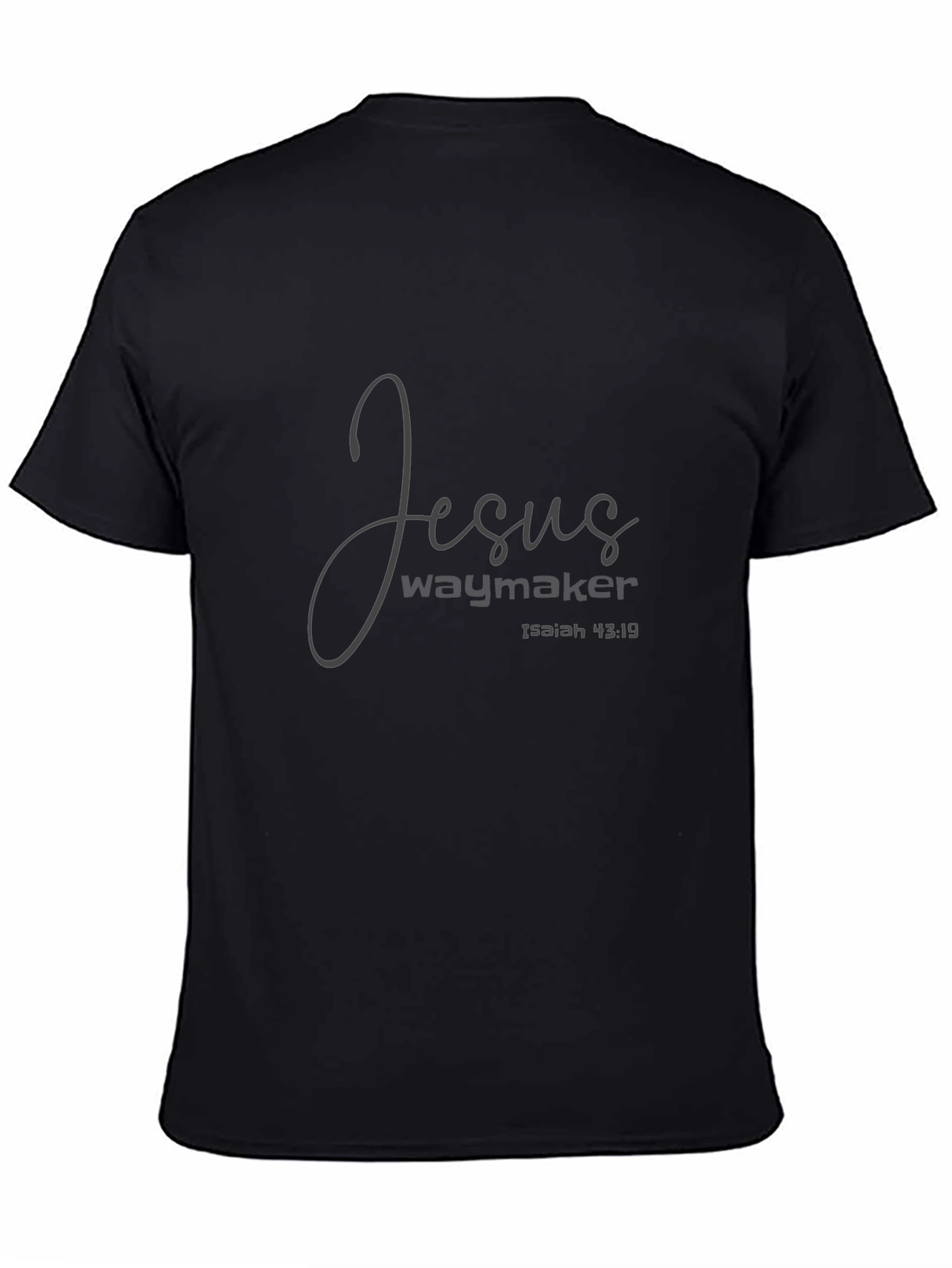 Jesus Waymaker T-Shirt - Isaiah 43:19 Religious Tee