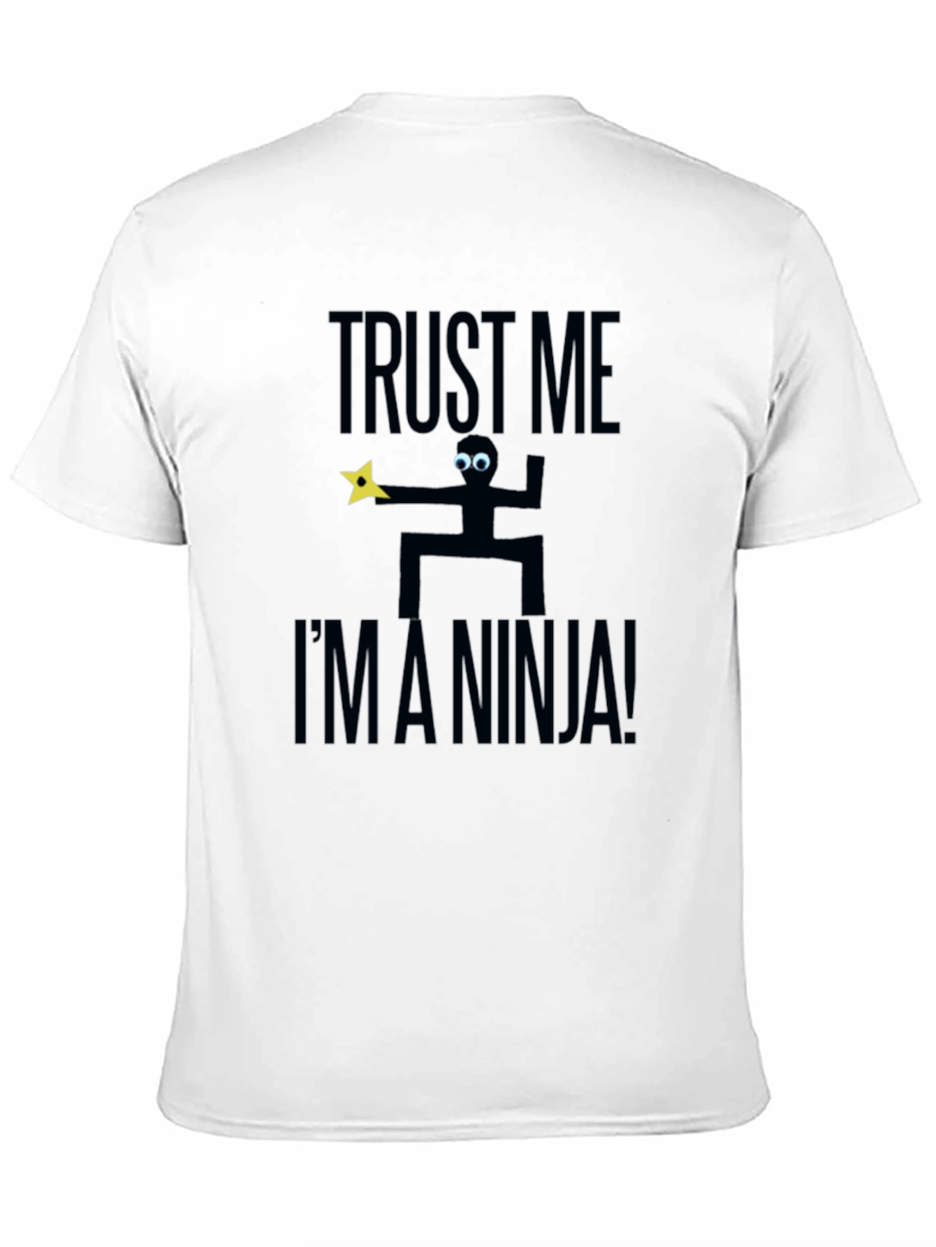 Trust Me Im A Ninja Graphic T-Shirt