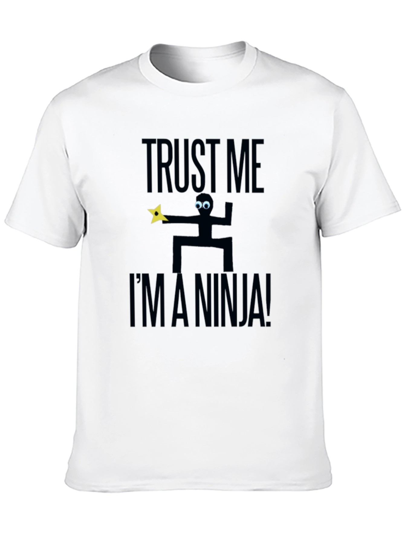 Trust Me Im A Ninja Graphic T-Shirt