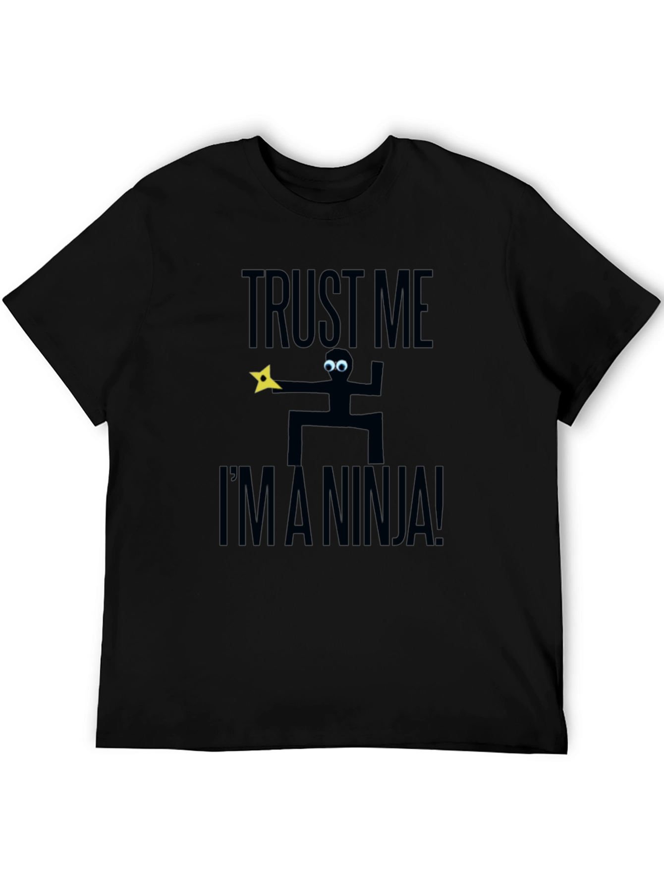 Trust Me Im A Ninja Graphic T-Shirt