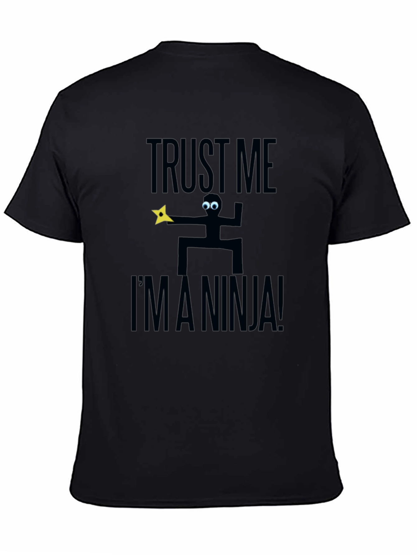 Trust Me Im A Ninja Graphic T-Shirt