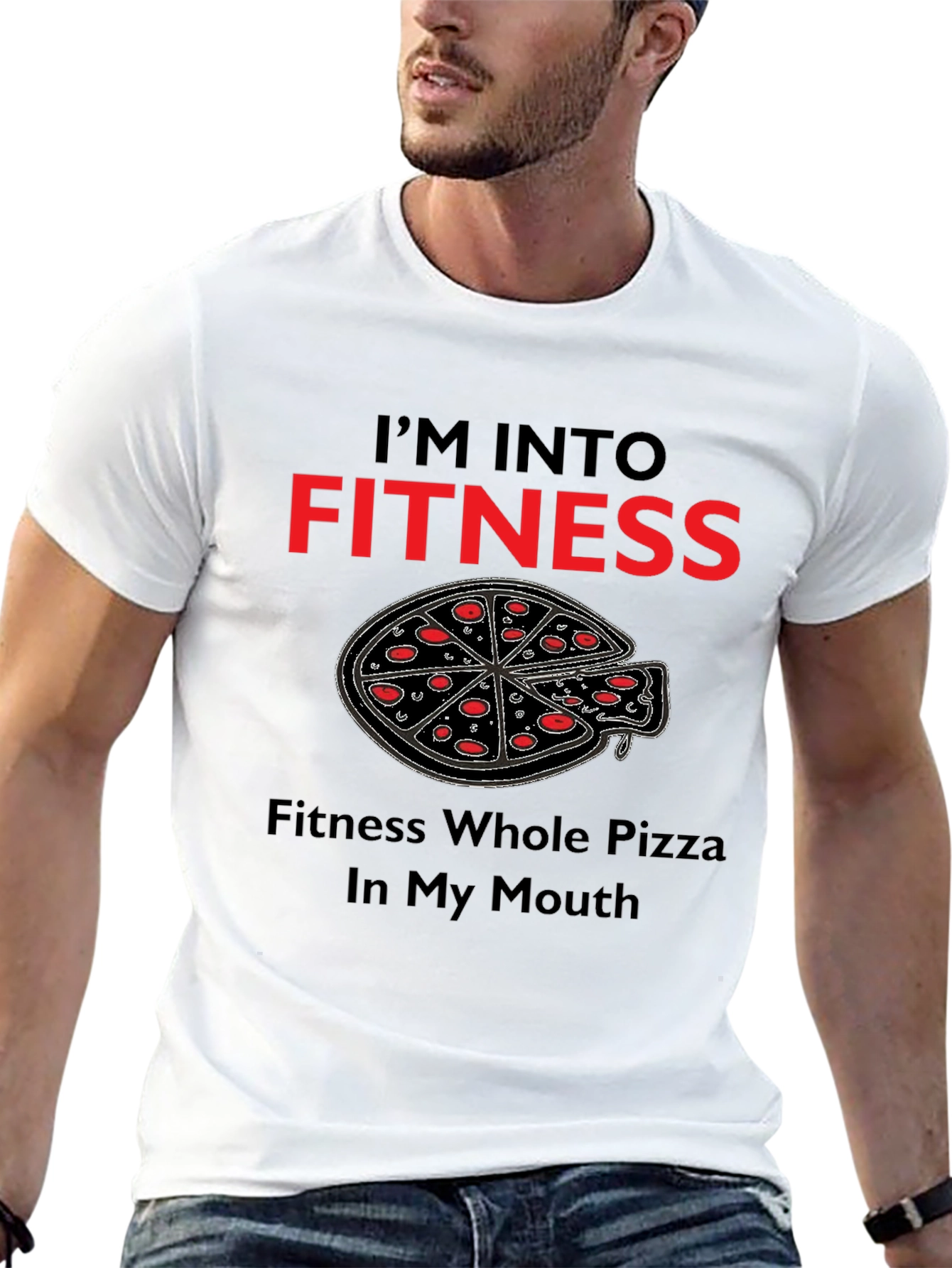Fitness Pizza T-Shirt - Whole Pizza In My Mouth