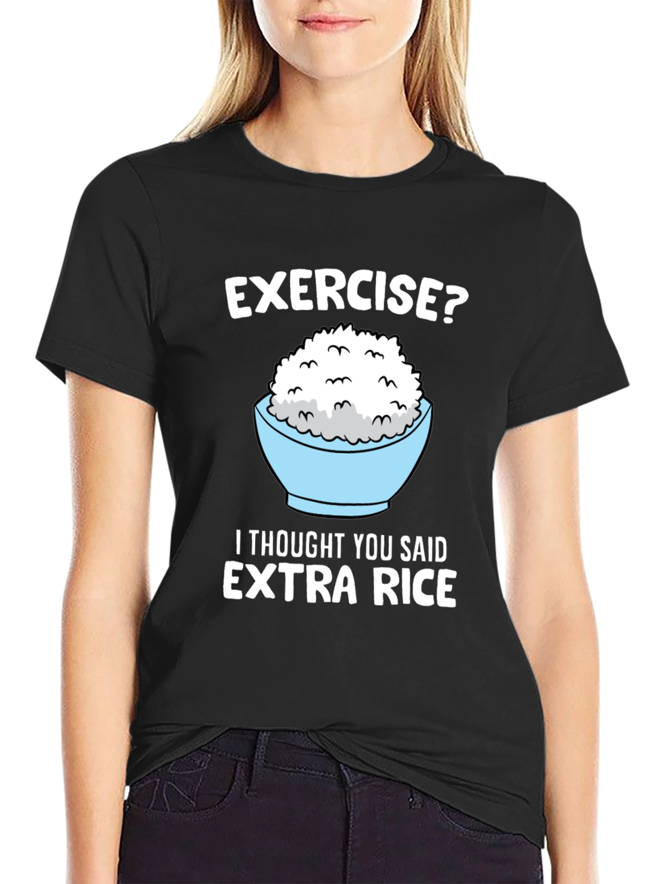 Exercise? Extra Rice Funny Graphic Tee