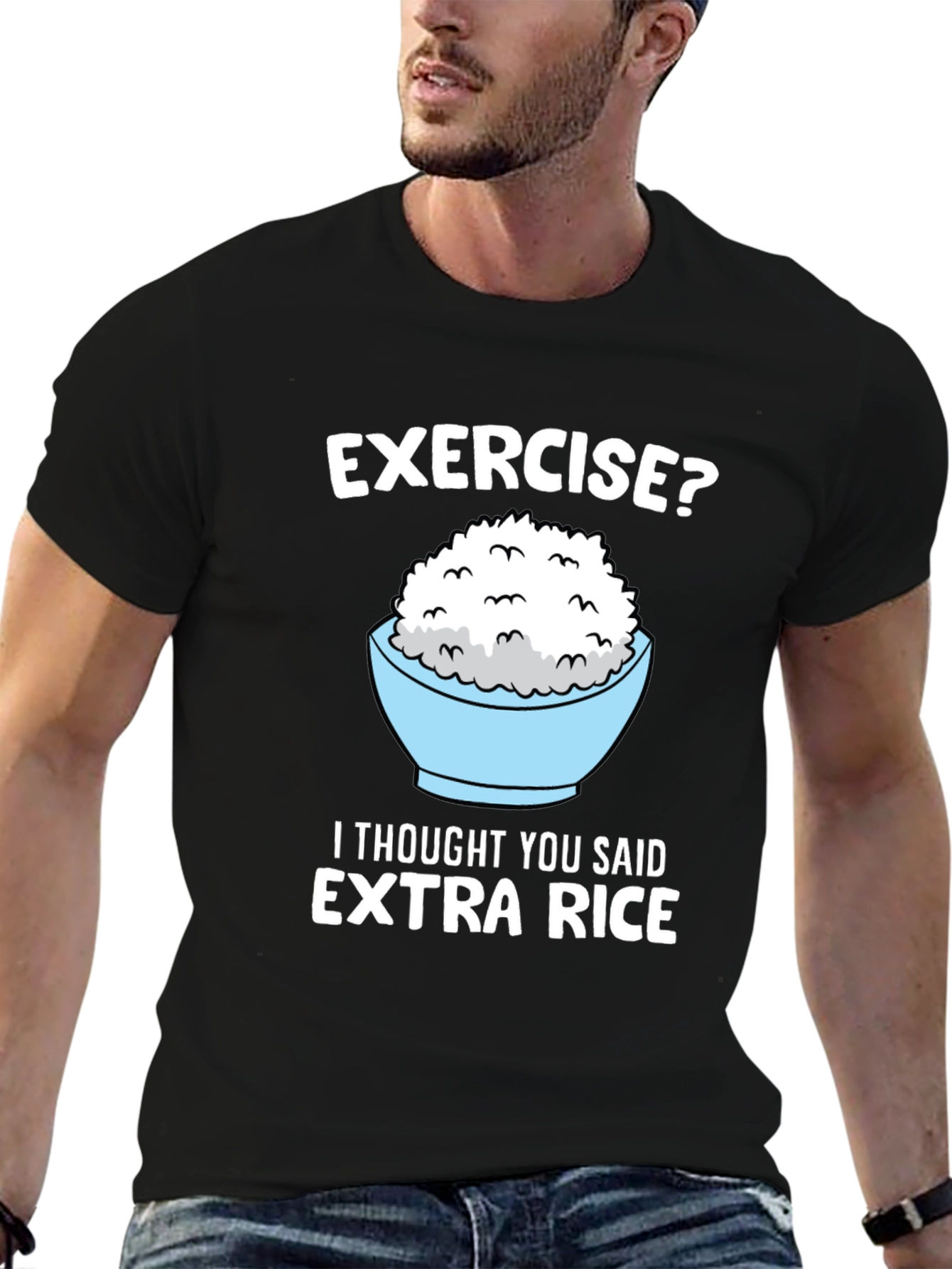 Exercise? Extra Rice Funny Graphic Tee