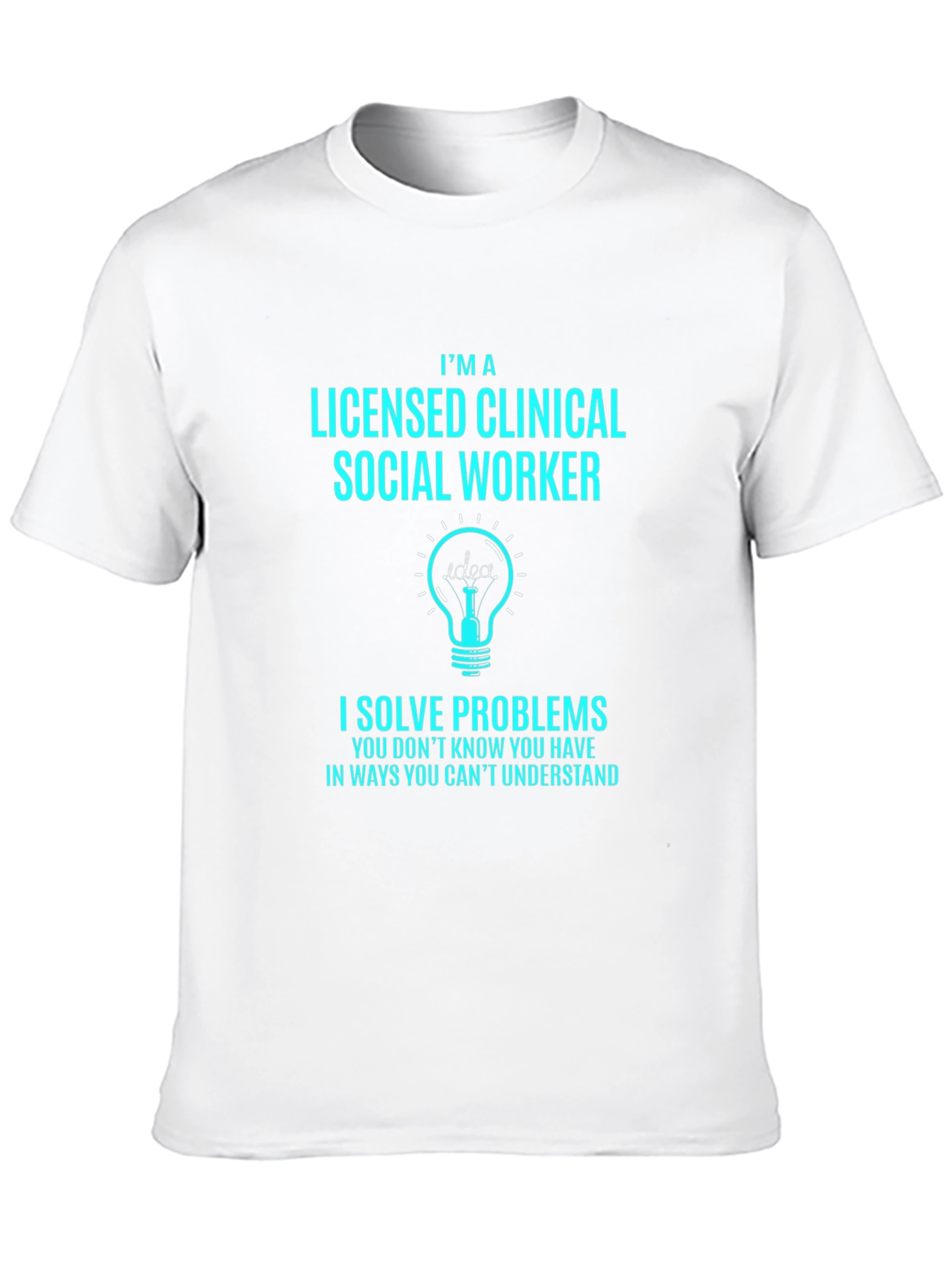 Licensed Clinical Social Worker T-Shirt