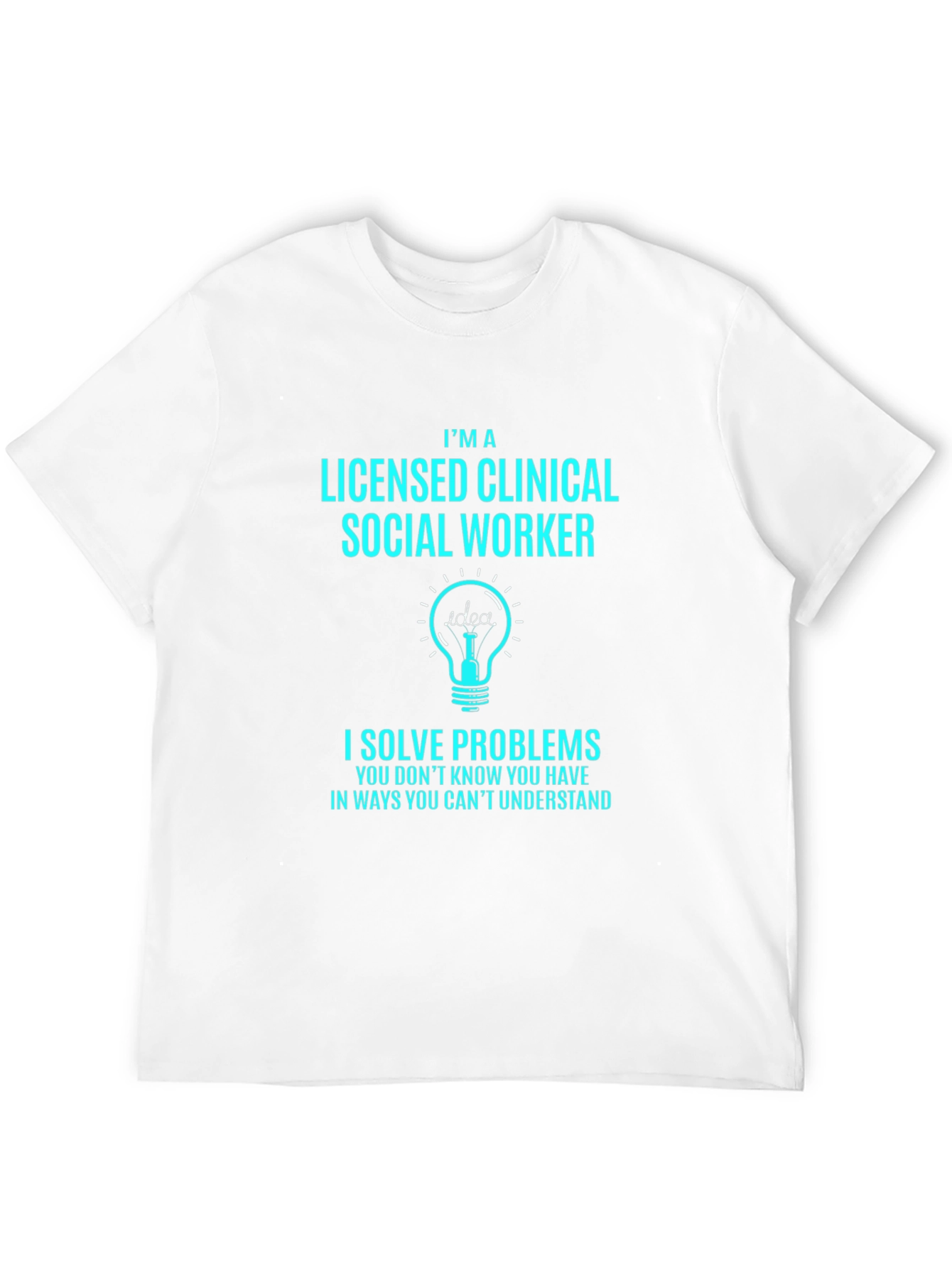 Licensed Clinical Social Worker T-Shirt