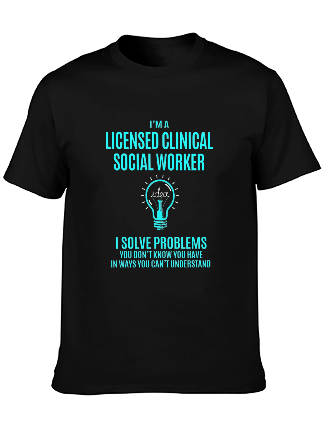 Licensed Clinical Social Worker T-Shirt