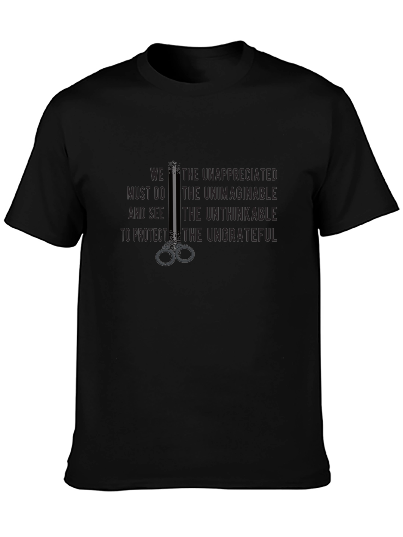 Unappreciated T-Shirt: Protect the Ungrateful