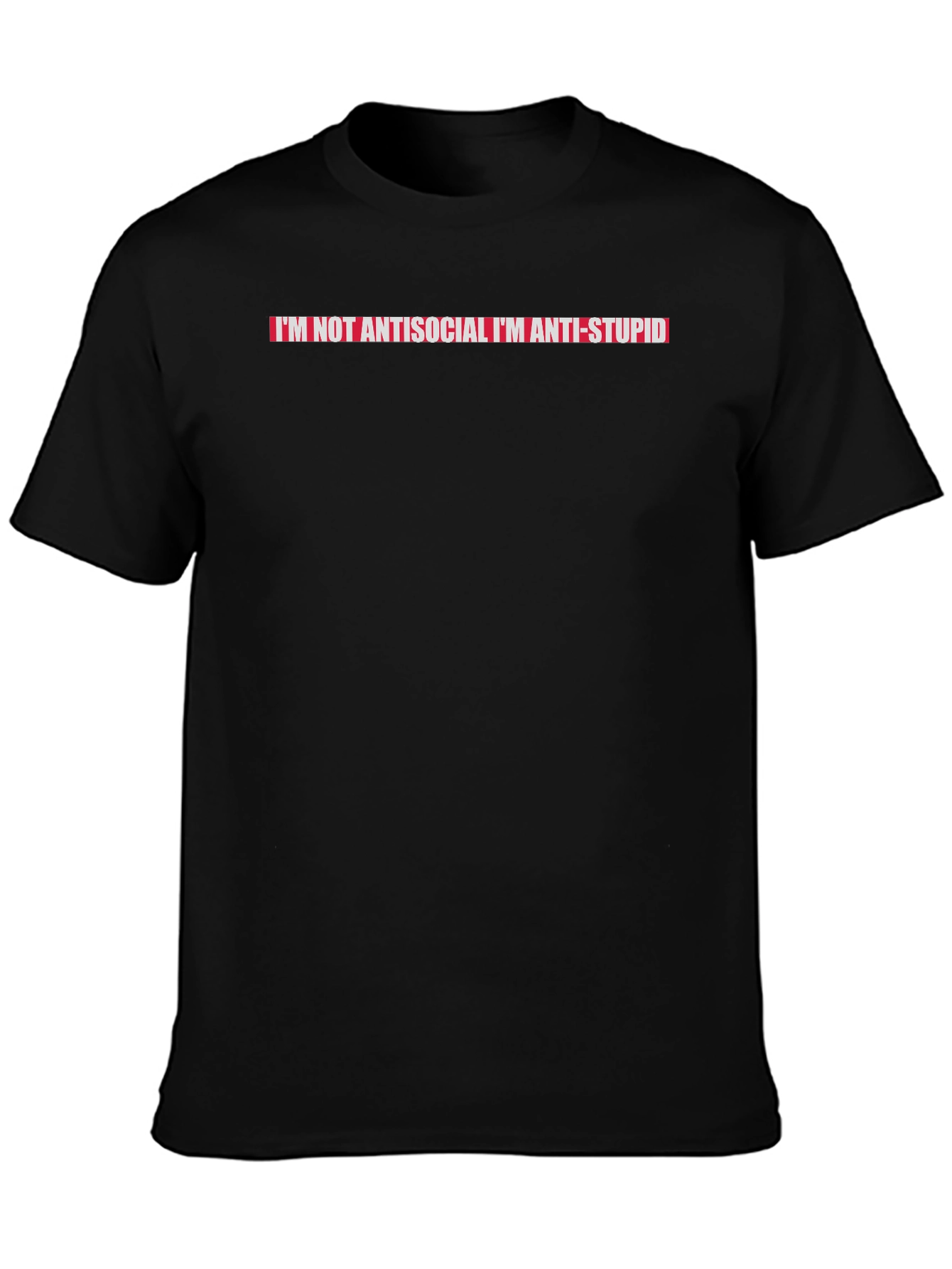 Anti-Stupid Graphic Tee - Bold Statement Shirt