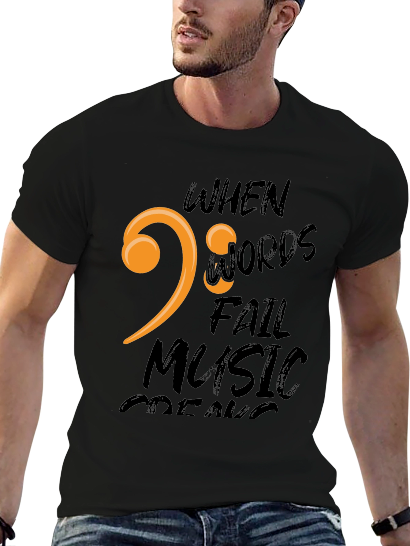 When Words Fail Music Speaks Black T-Shirt