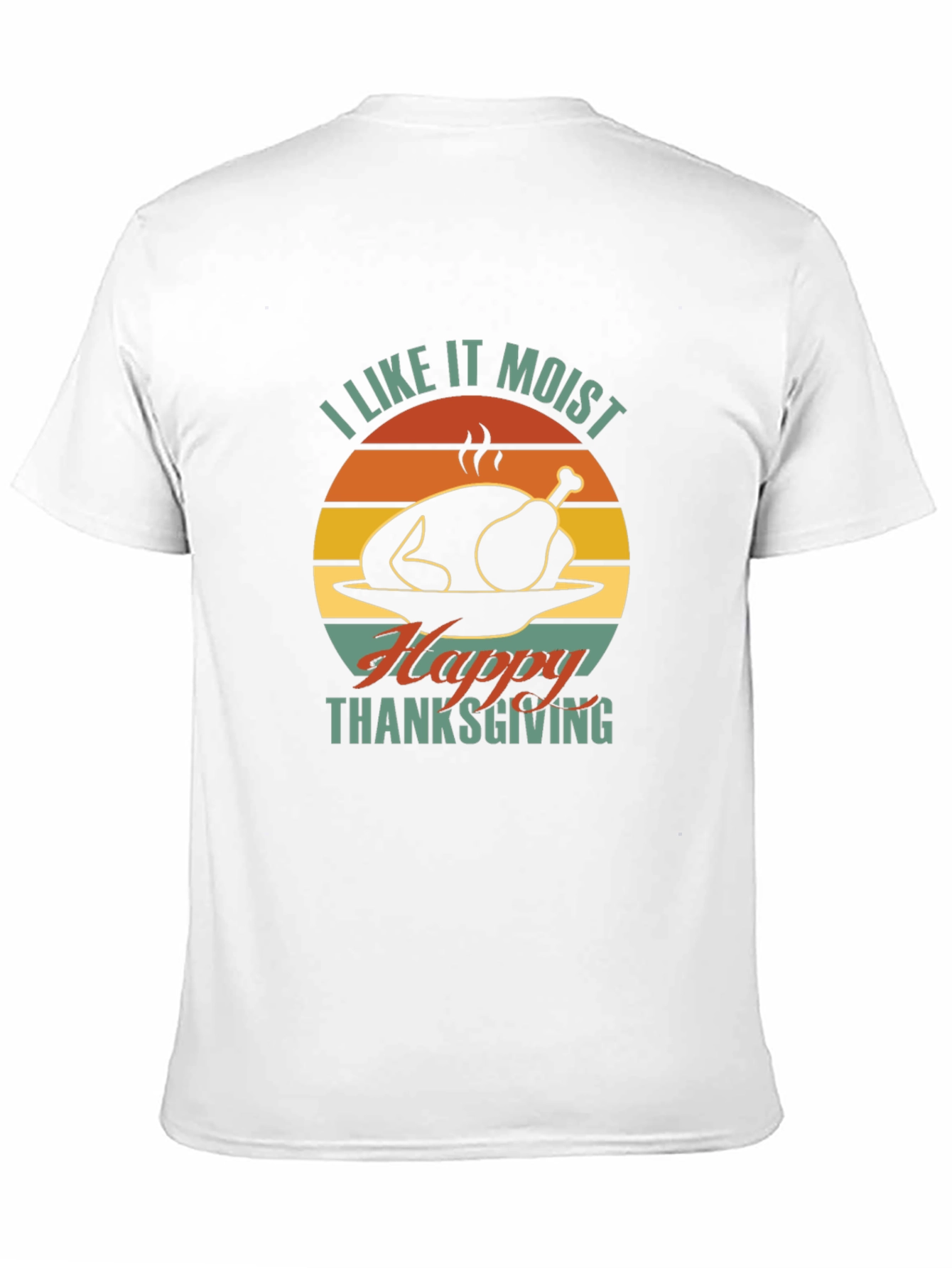 I Like It Moist Thanksgiving Graphic Tee