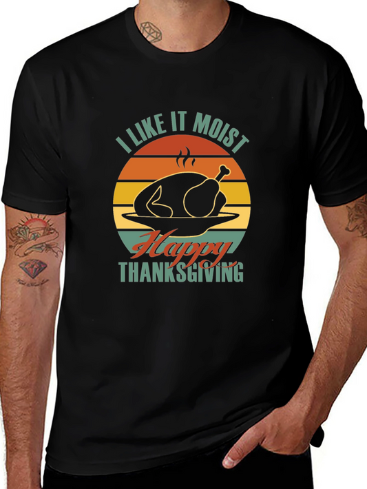 I Like It Moist Thanksgiving Graphic Tee