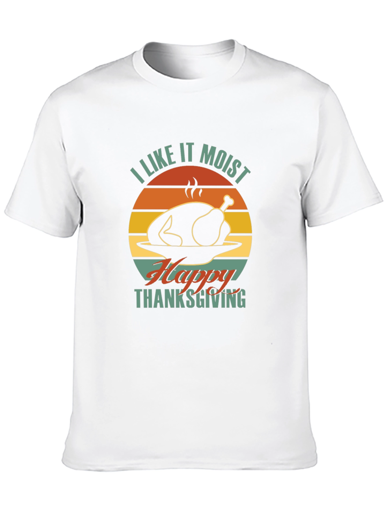 I Like It Moist Thanksgiving Graphic Tee