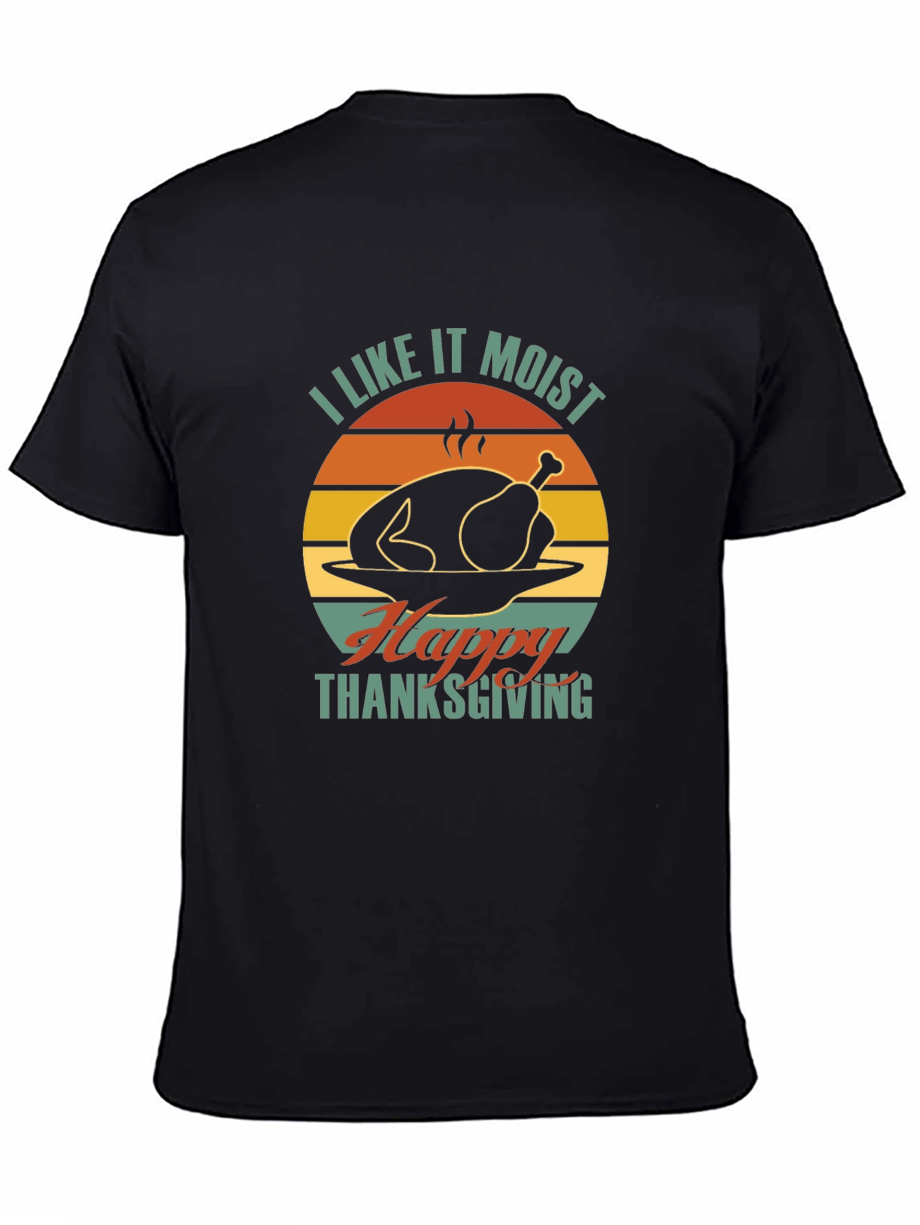 I Like It Moist Thanksgiving Graphic Tee