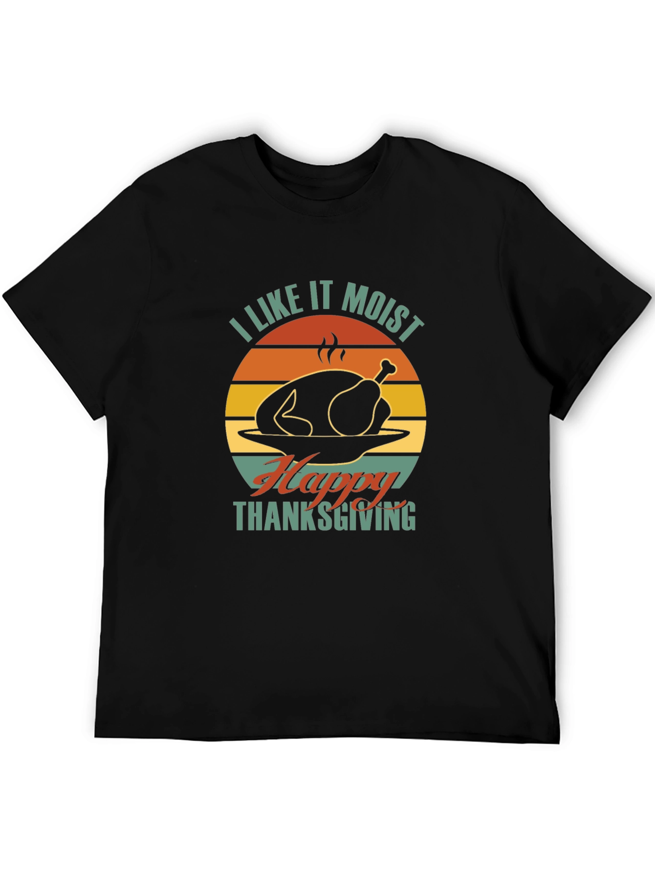 I Like It Moist Thanksgiving Graphic Tee