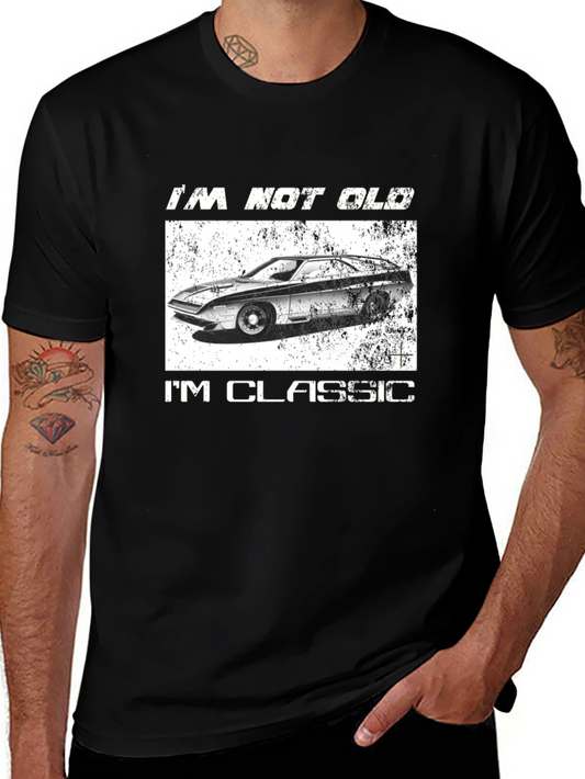 Im Not Old Im Classic T-Shirt