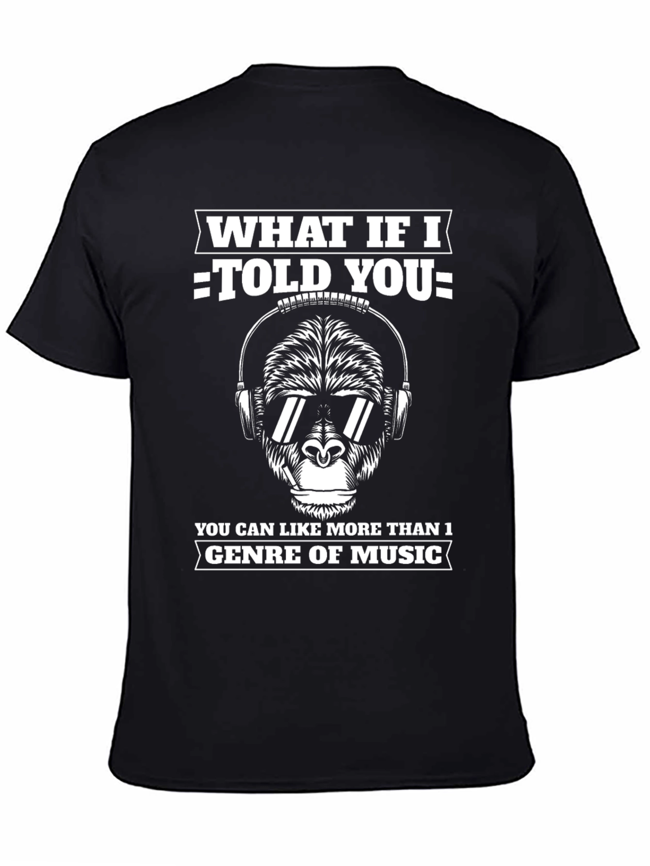 What If I Told You Music T-Shirt