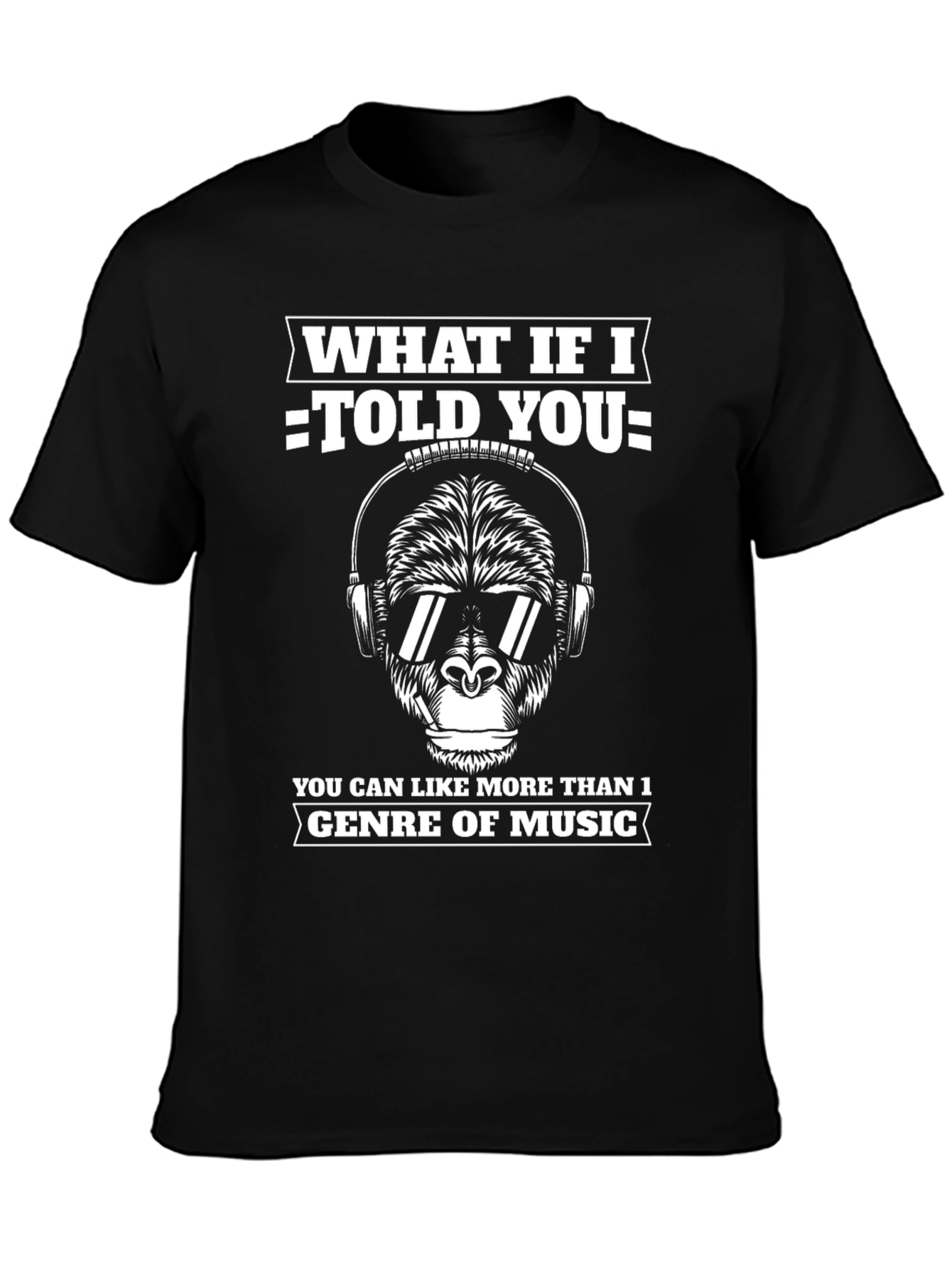 What If I Told You Music T-Shirt