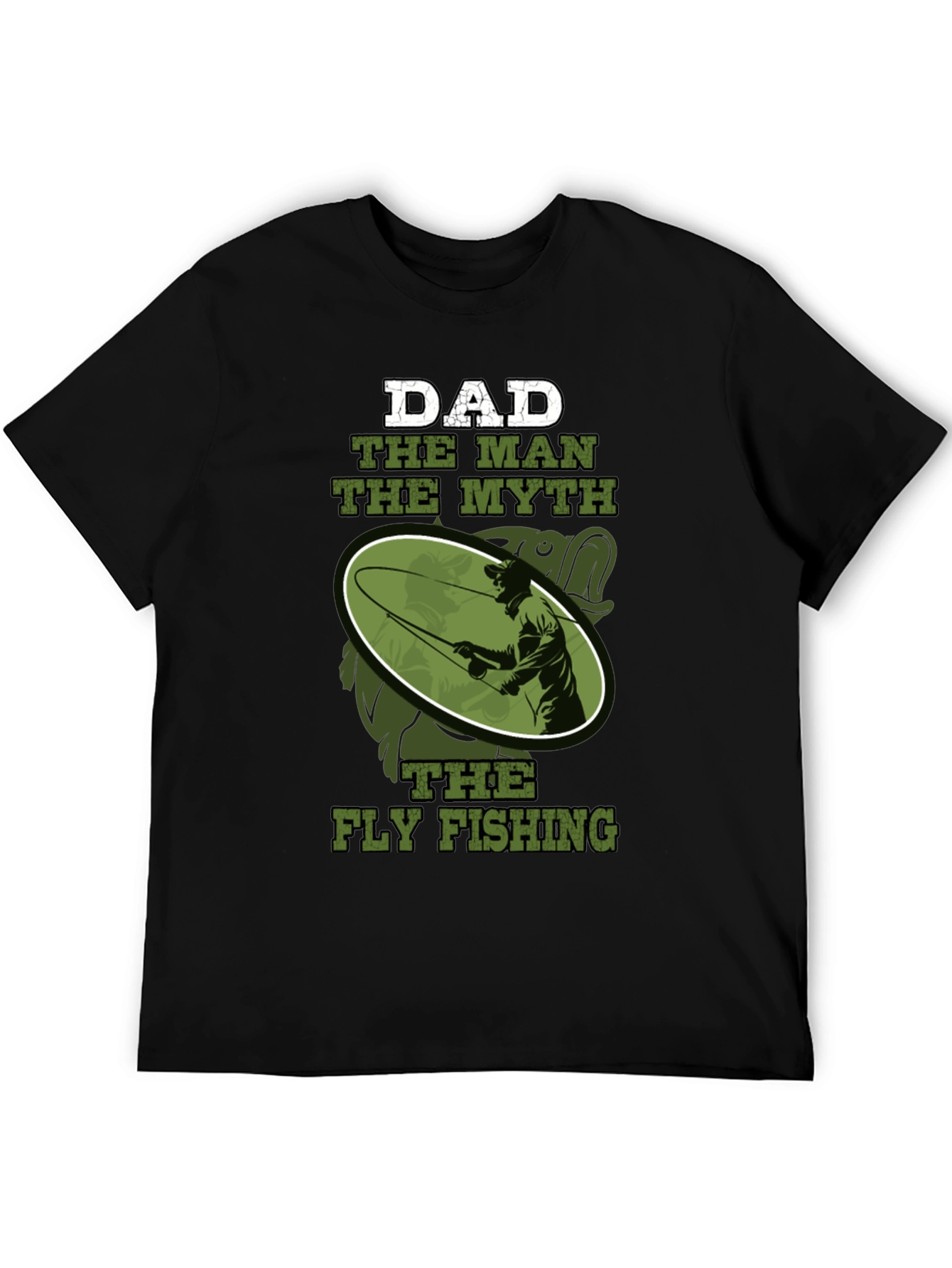 Dad The Man Myth Fly Fishing Graphic Tee