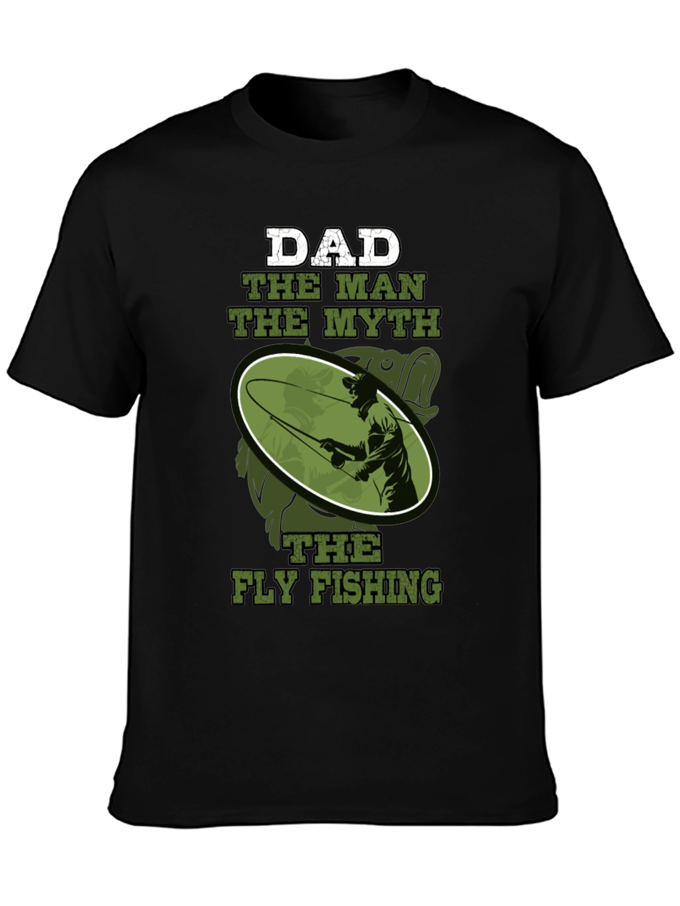 Dad The Man Myth Fly Fishing Graphic Tee