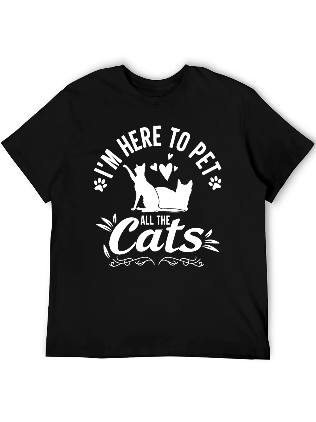 Im Here to Pet All The Cats Black T-Shirt