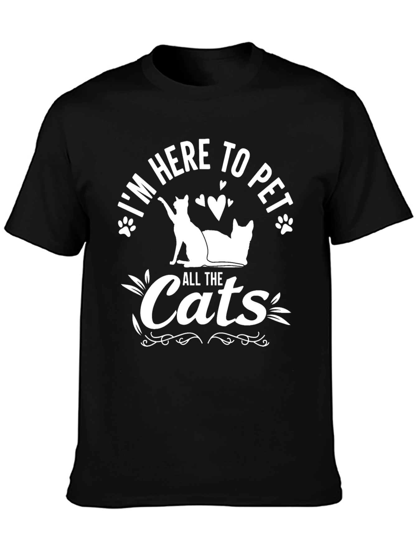 Im Here to Pet All The Cats Black T-Shirt