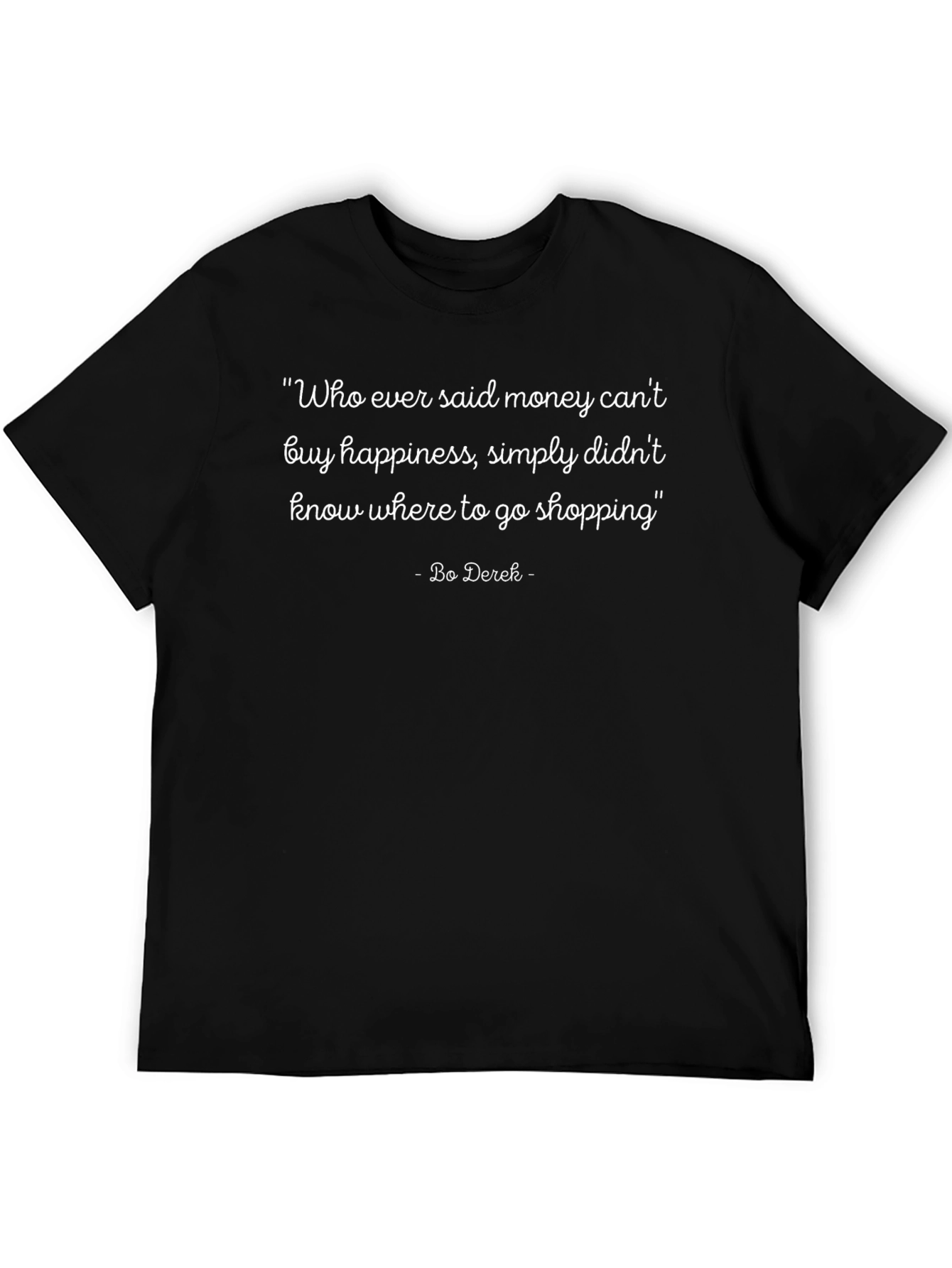 Money Cant Buy Happiness T-Shirt