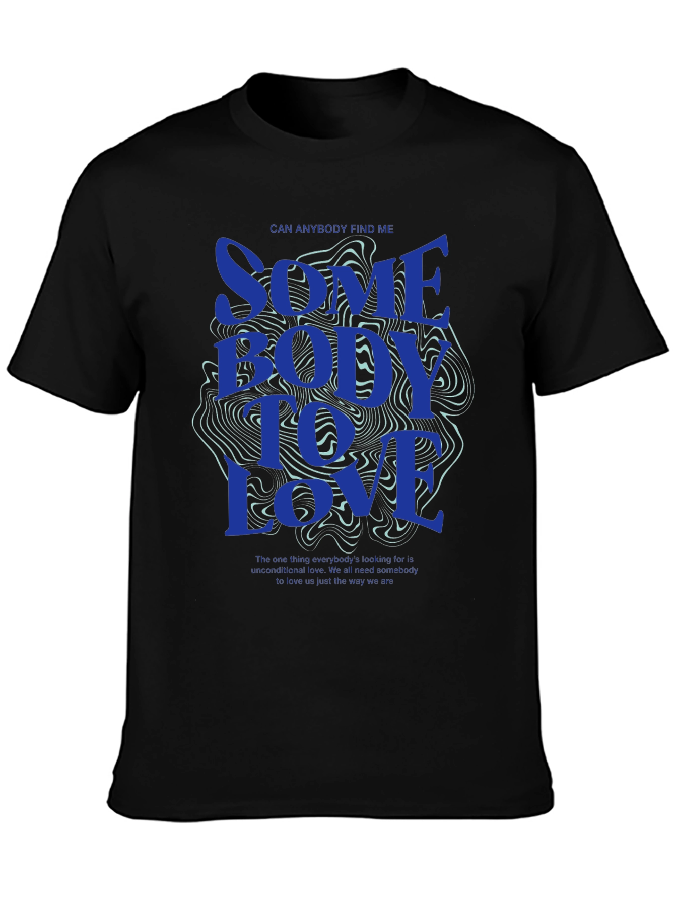 Modern Graphic Tee: Somebody To Love Print