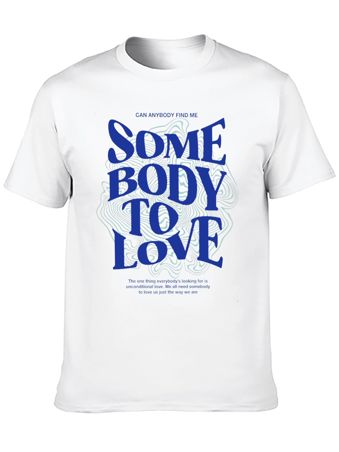 Modern Graphic Tee: Somebody To Love Print